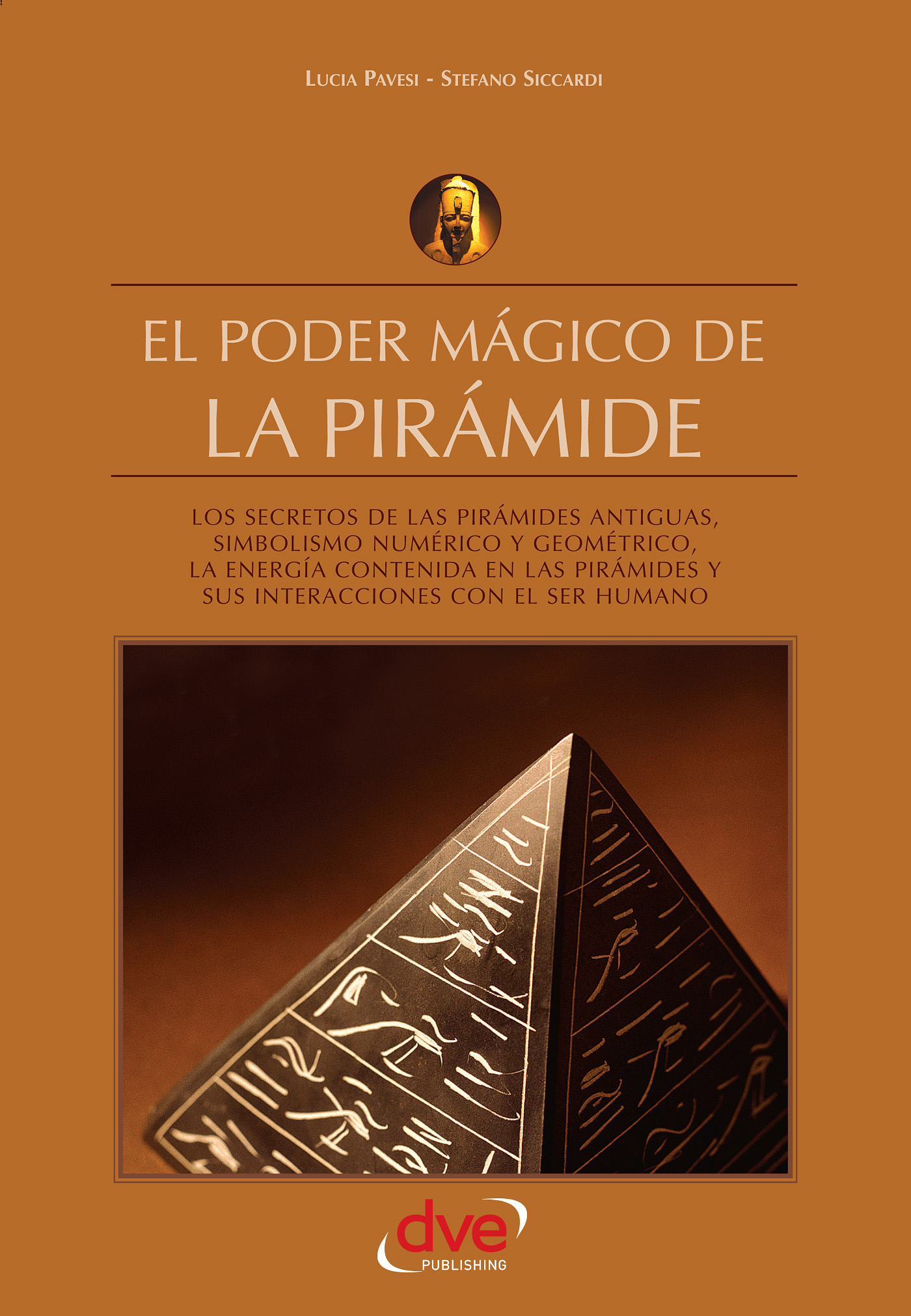 EL PODER MÁGICO DE LA PIRÁMIDE