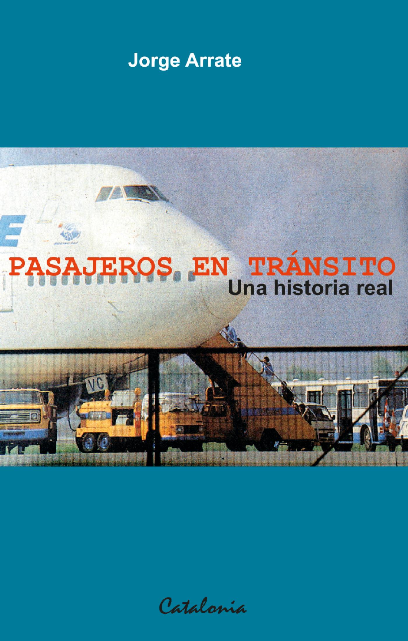 PASAJEROS EN TRÁNSITO: UNA HISTORIA REAL