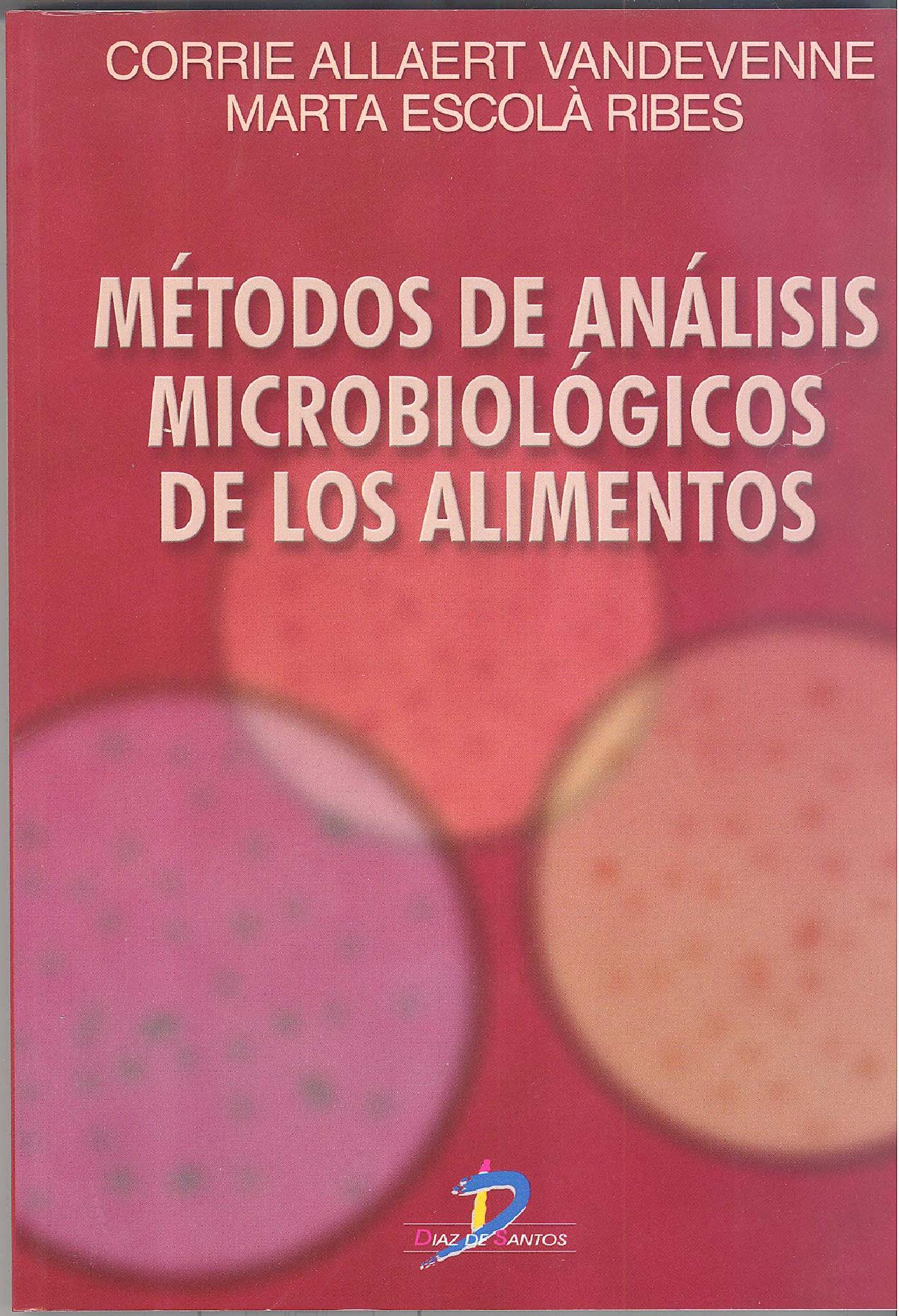 MÉTODOS DE ANÁLISIS MICROBIOLÓGICOS DE LOS ALIMENTOS