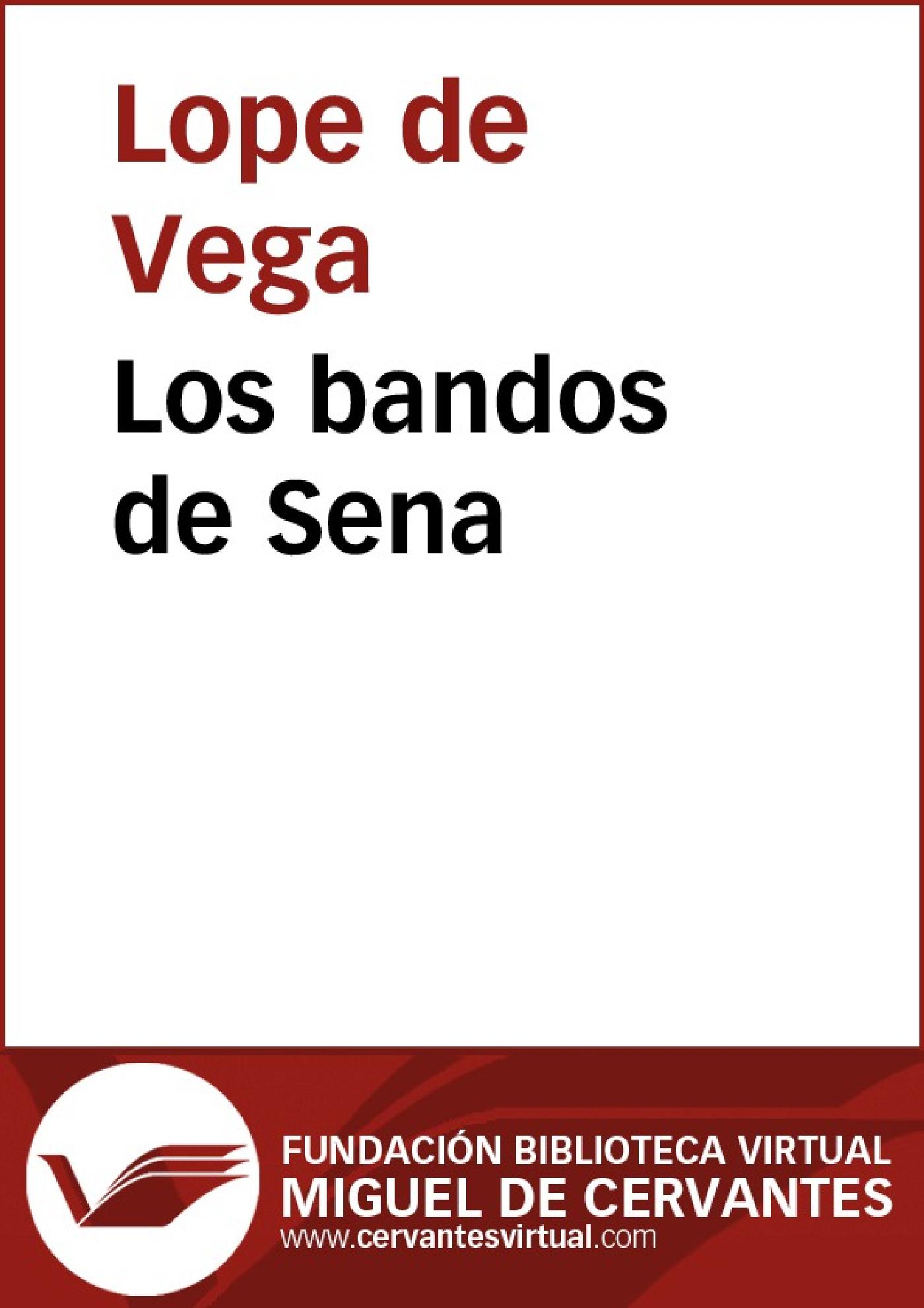 LOS BANDOS DE SENA