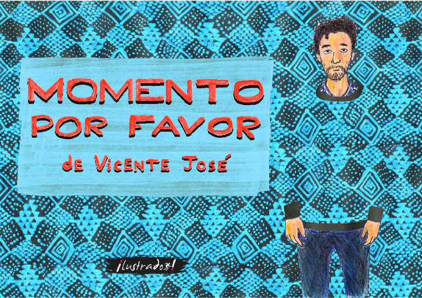 MOMENTO POR FAVOR