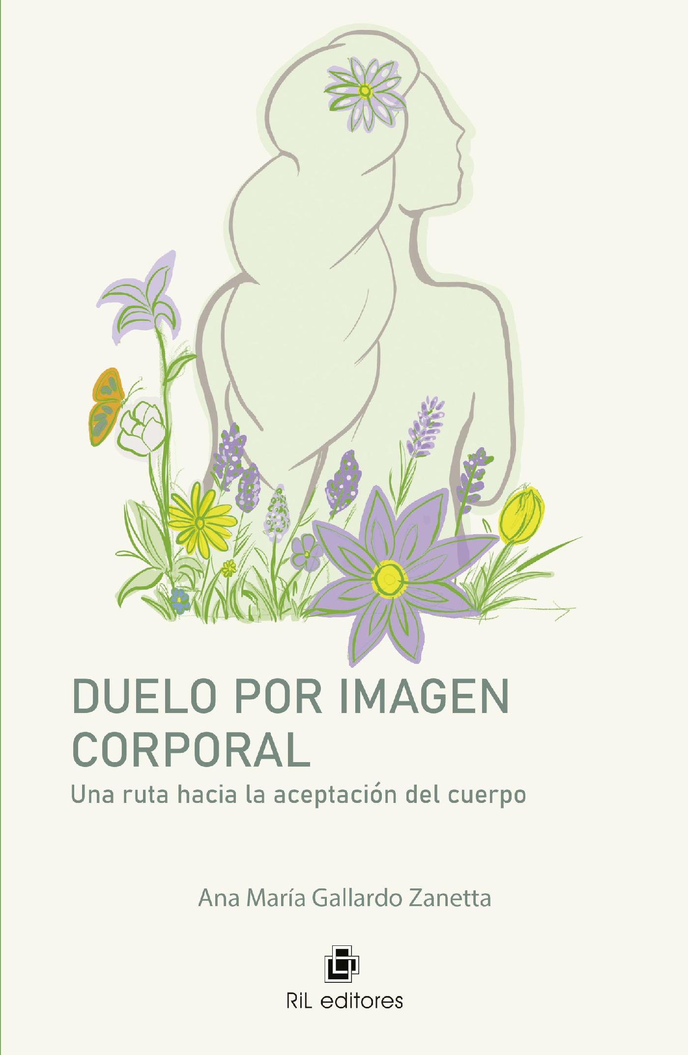 DUELO POR IMAGEN CORPORAL. UNA RUTA HACIA LA ACEPTACIÓN DEL CUERPO 