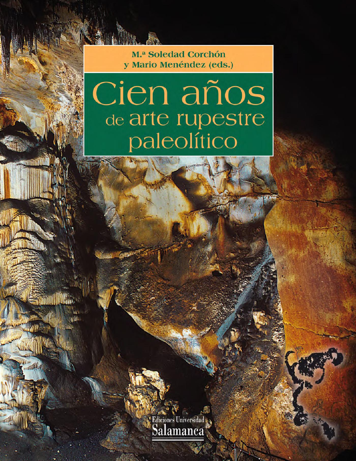 CIEN AÒOS DE ARTE RUPESTRE PALEOLÌTICO