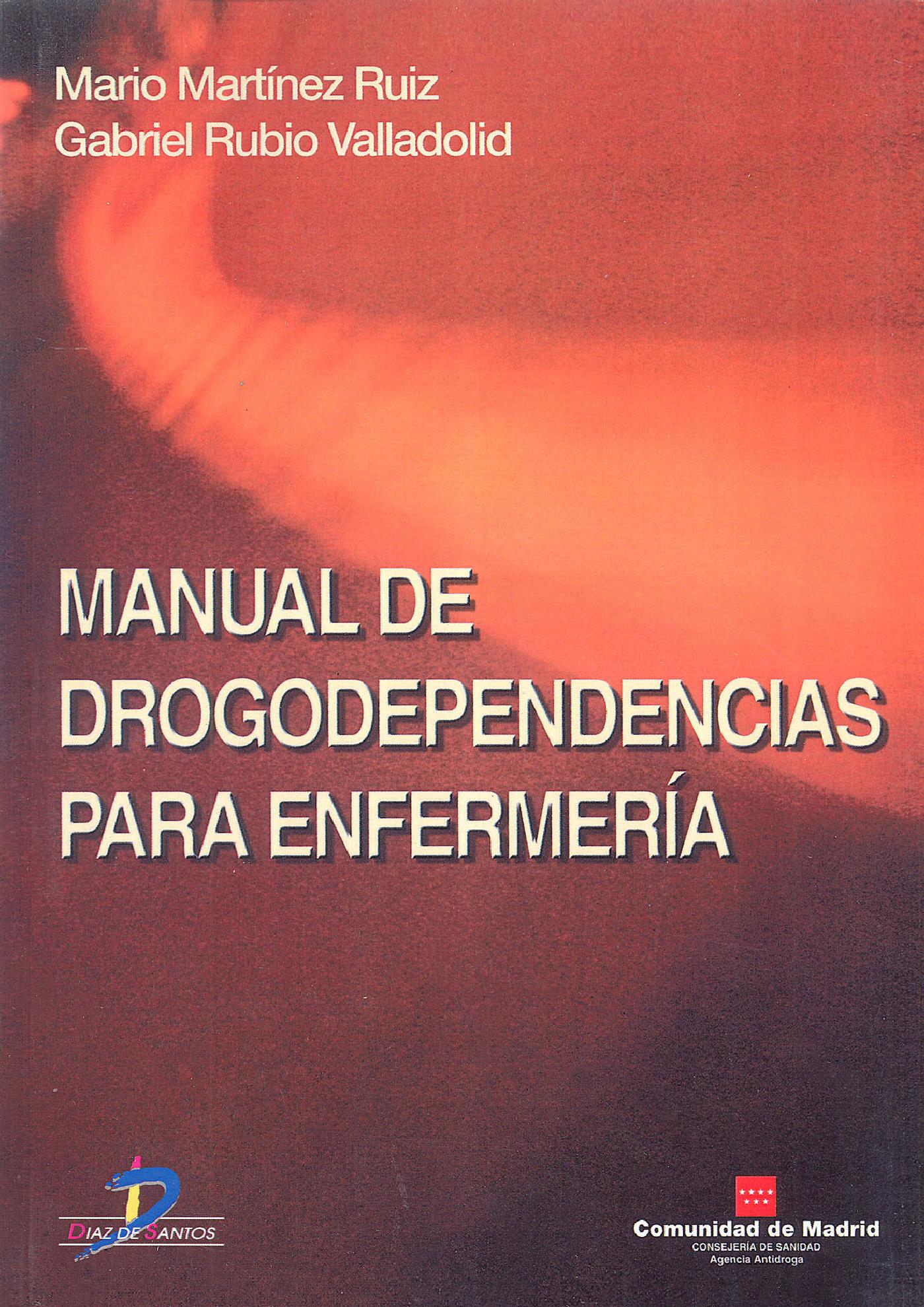 MANUAL DE DROGODEPENDENCIAS PARA ENFERMERÍA