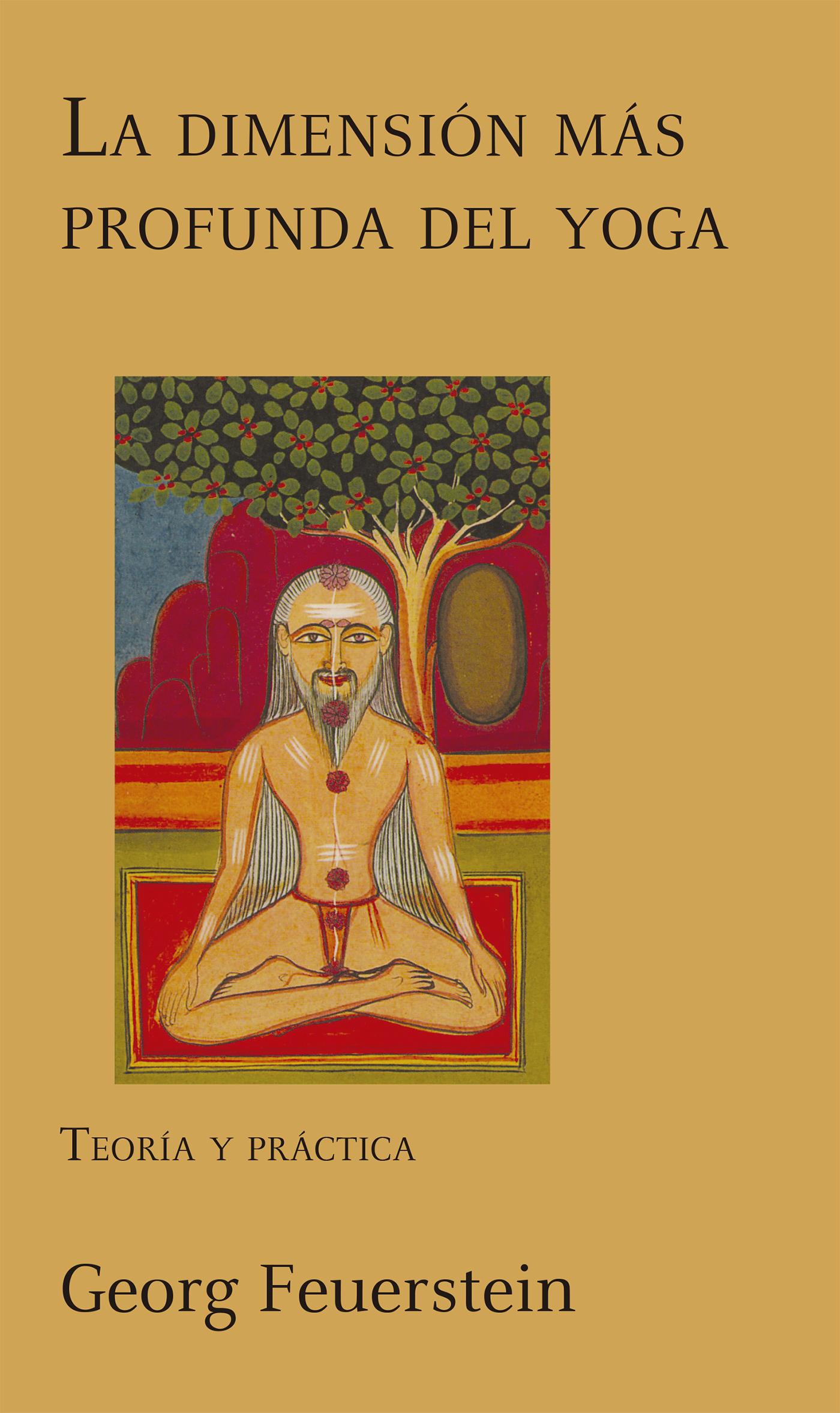 LA DIMENSIÓN MÁS PROFUNDA DEL YOGA