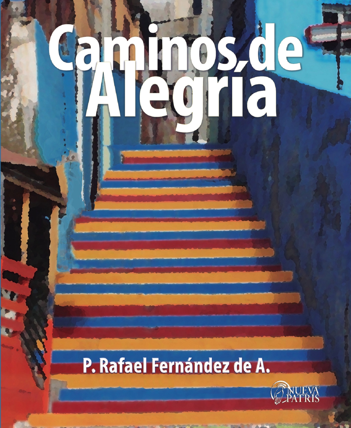 CAMINOS DE ALEGRÍA