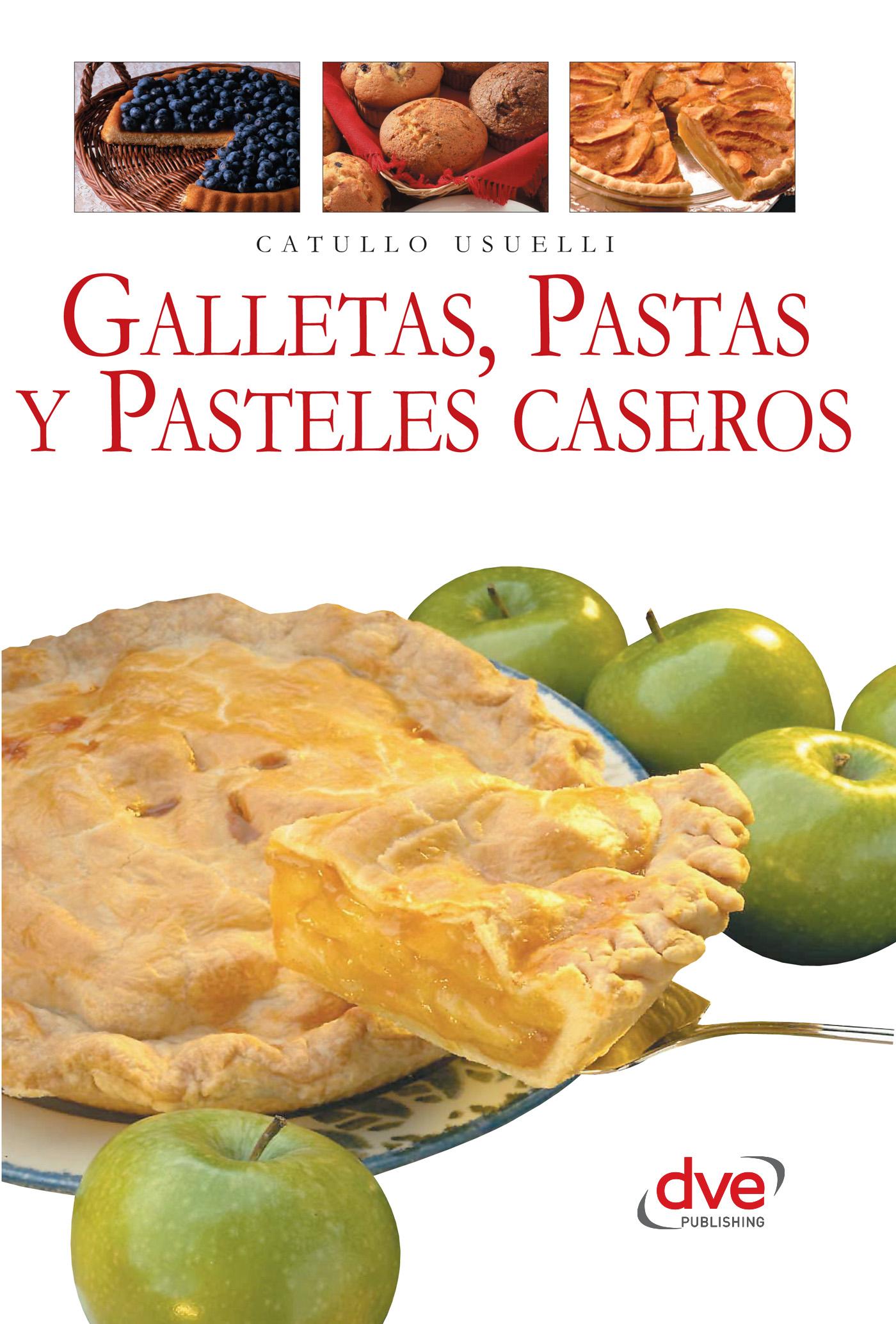 GALLETAS, PASTAS Y PASTELES CASEROS