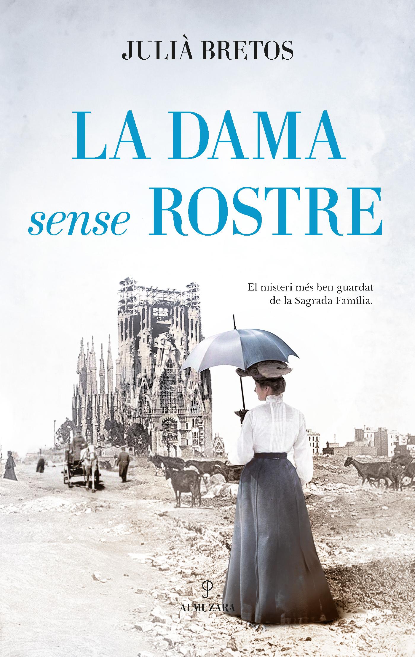 LA DAMA SENSE ROSTRE