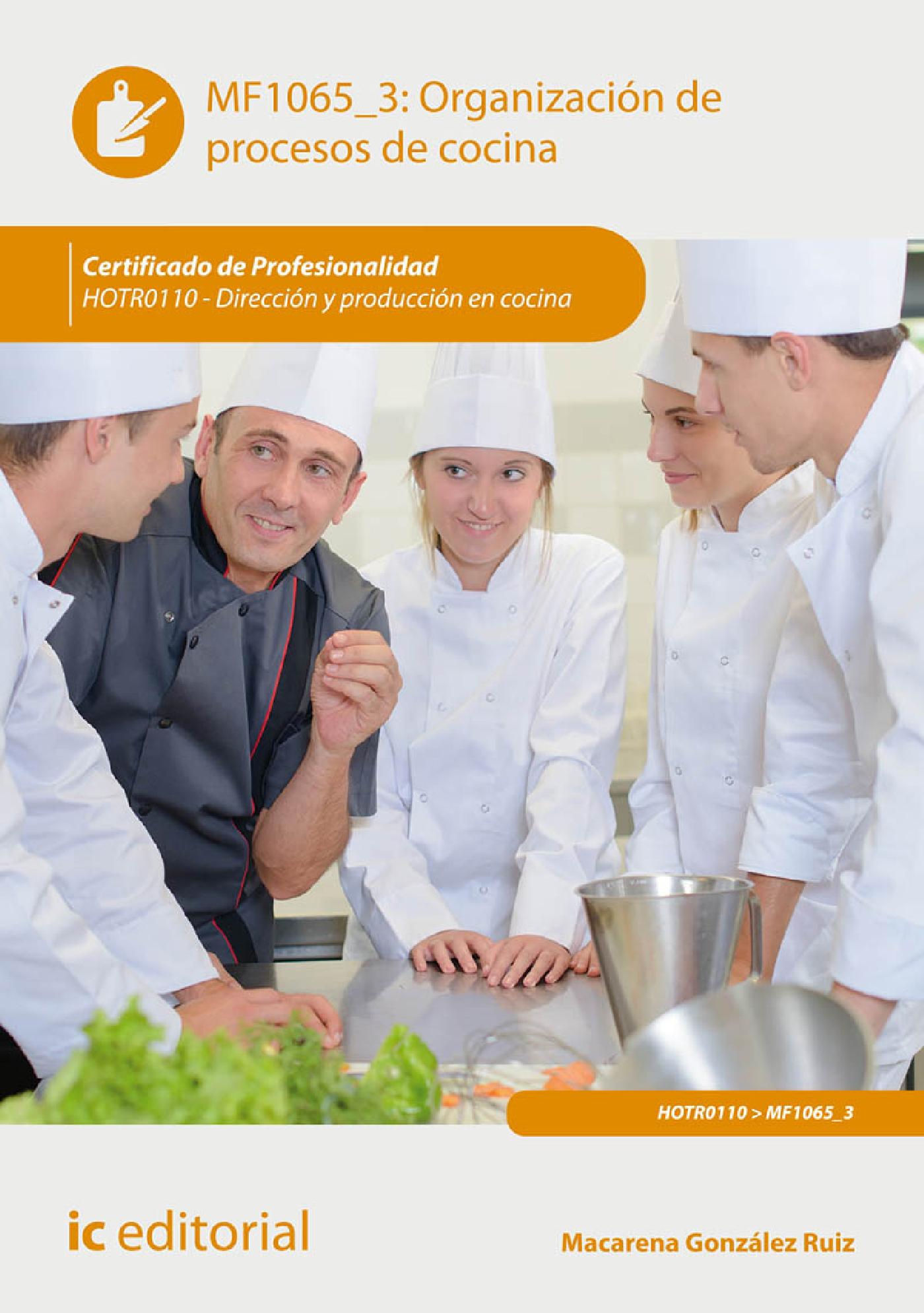 ORGANIZACIÓN DE PROCESOS DE COCINA. HOTR0110 