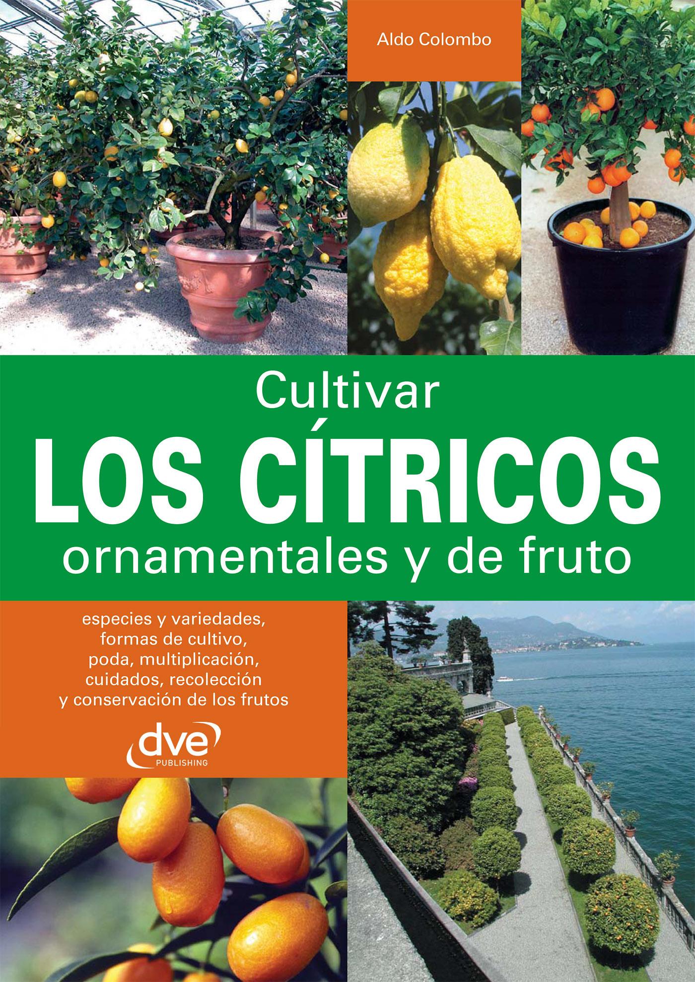 CULTIVAR LOS CÍTRICOS ORNAMENTALES Y DE FRUTO