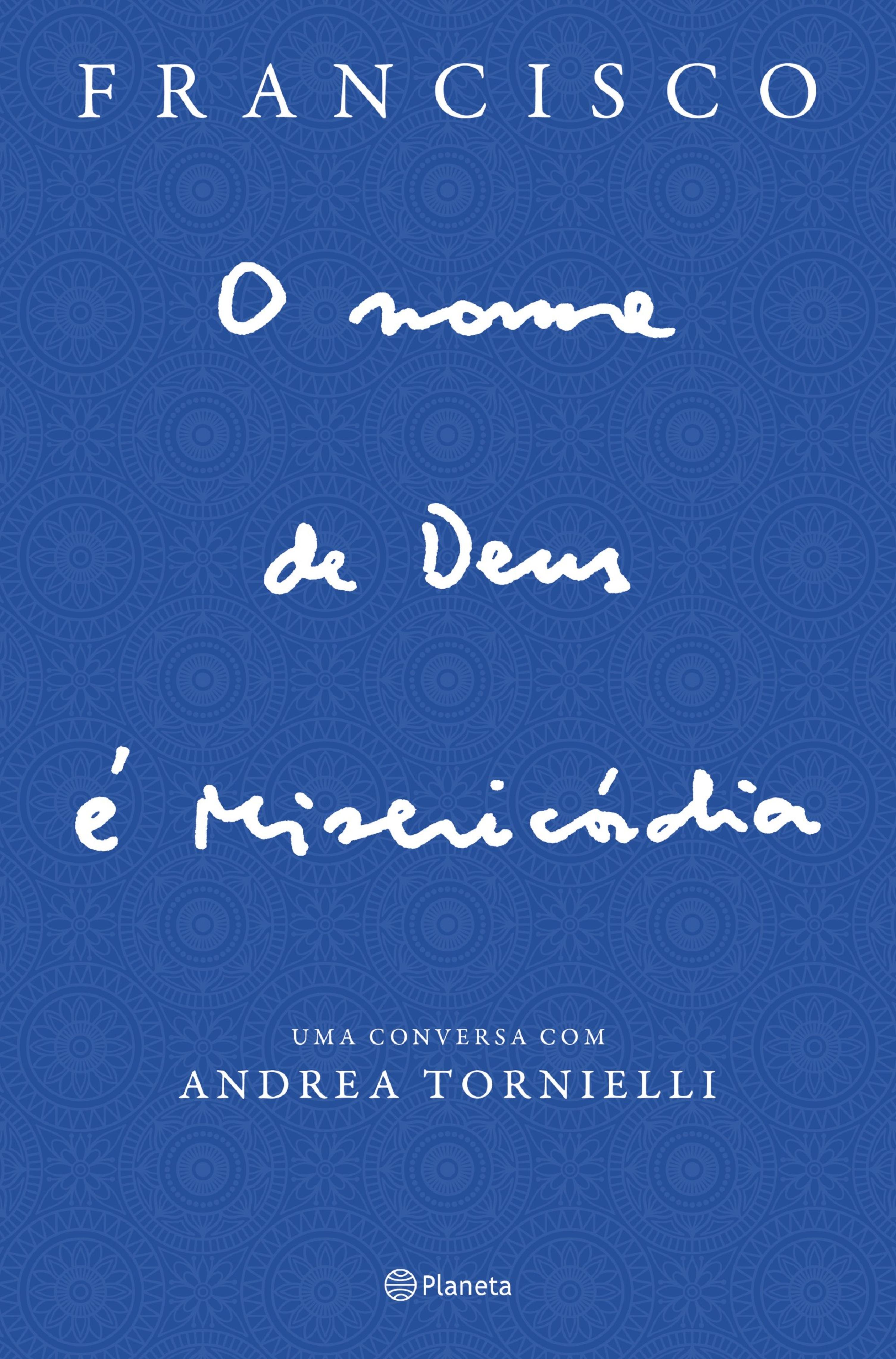 O NOME DE DEUS É MISERICÓRDIA - ED ATUALIZADA
