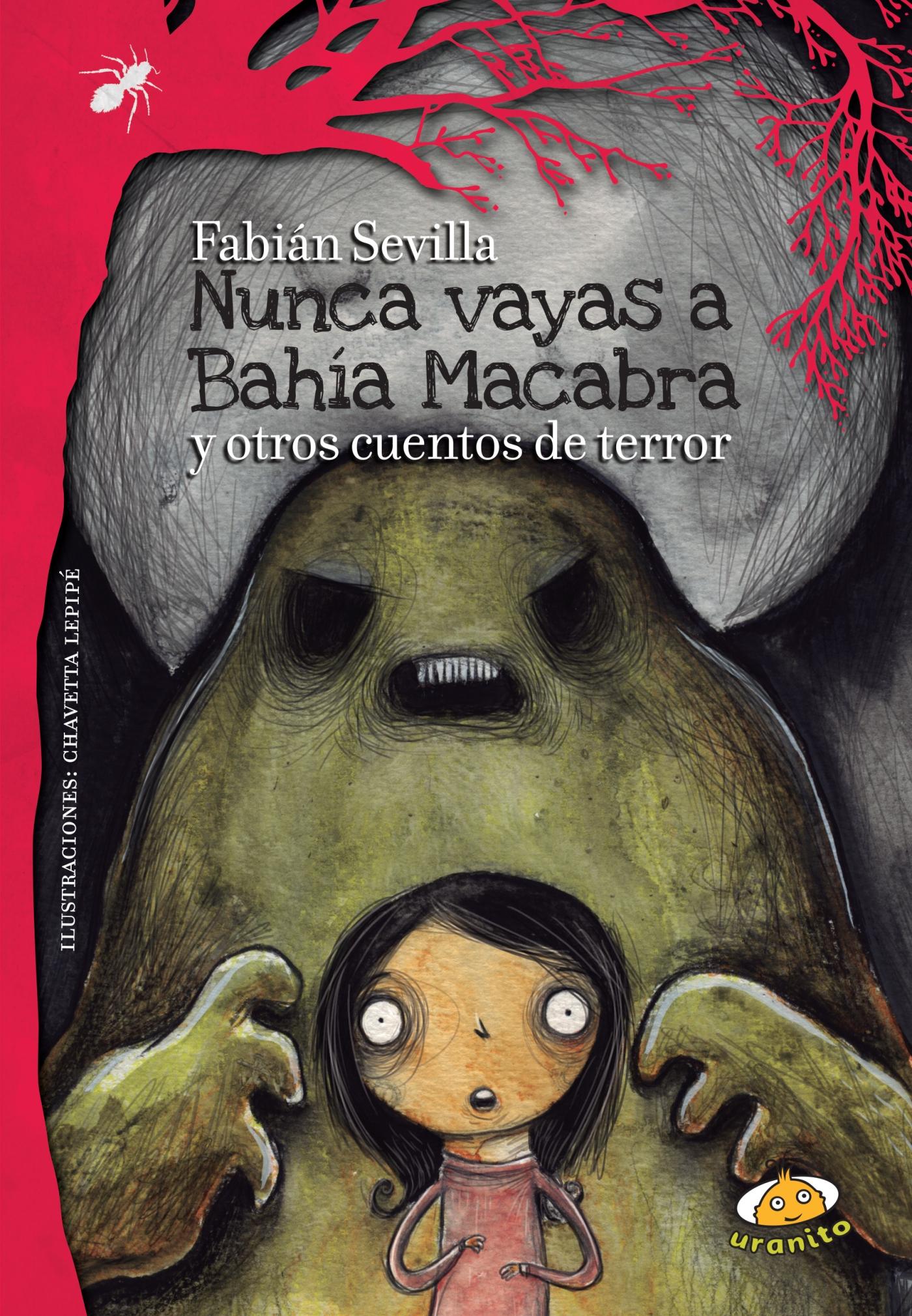 NUNCA VAYAS A BAHÍA MACABRA
