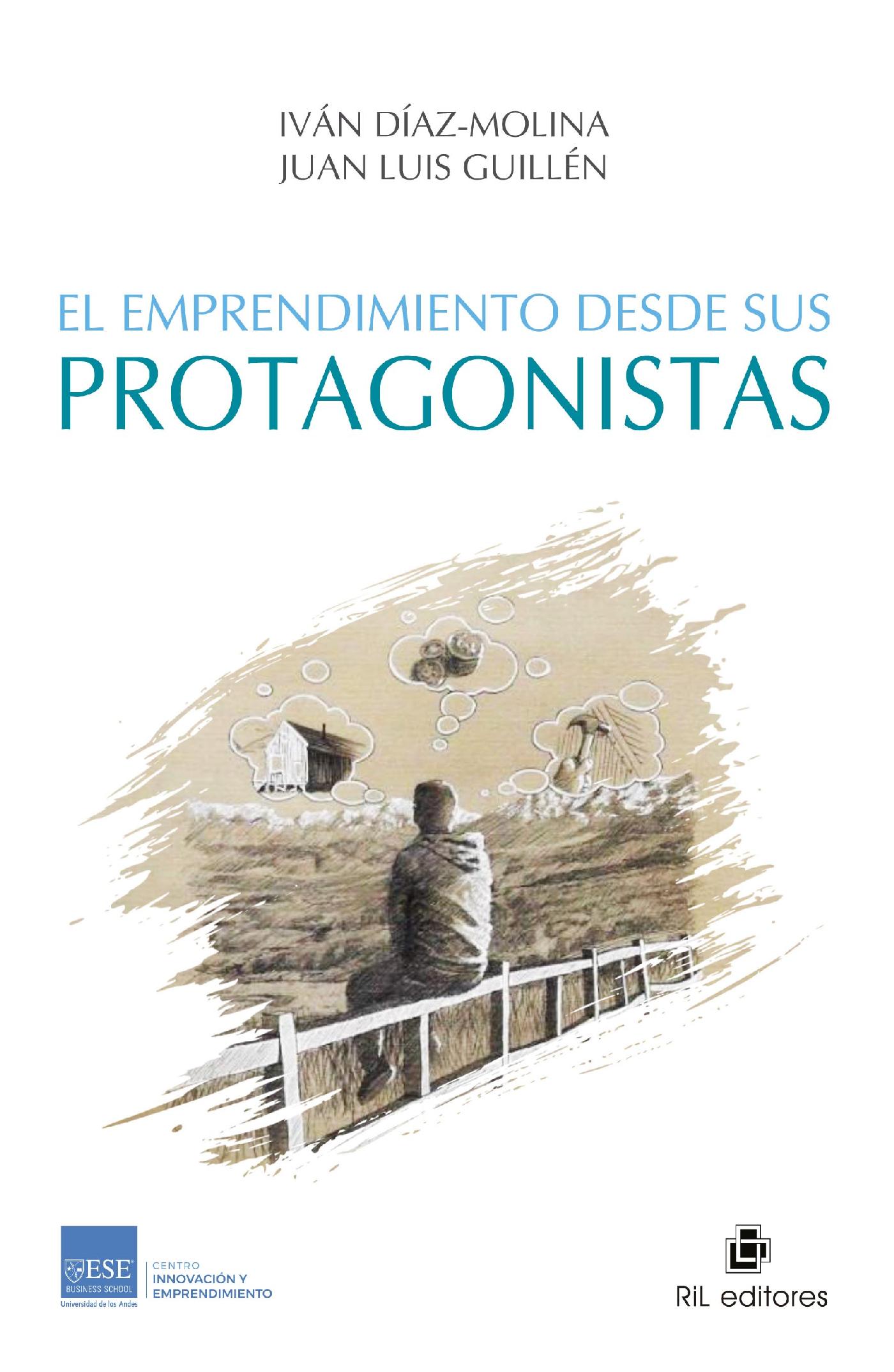 EL EMPRENDIMIENTO DESDE SUS PROTAGONISTAS
