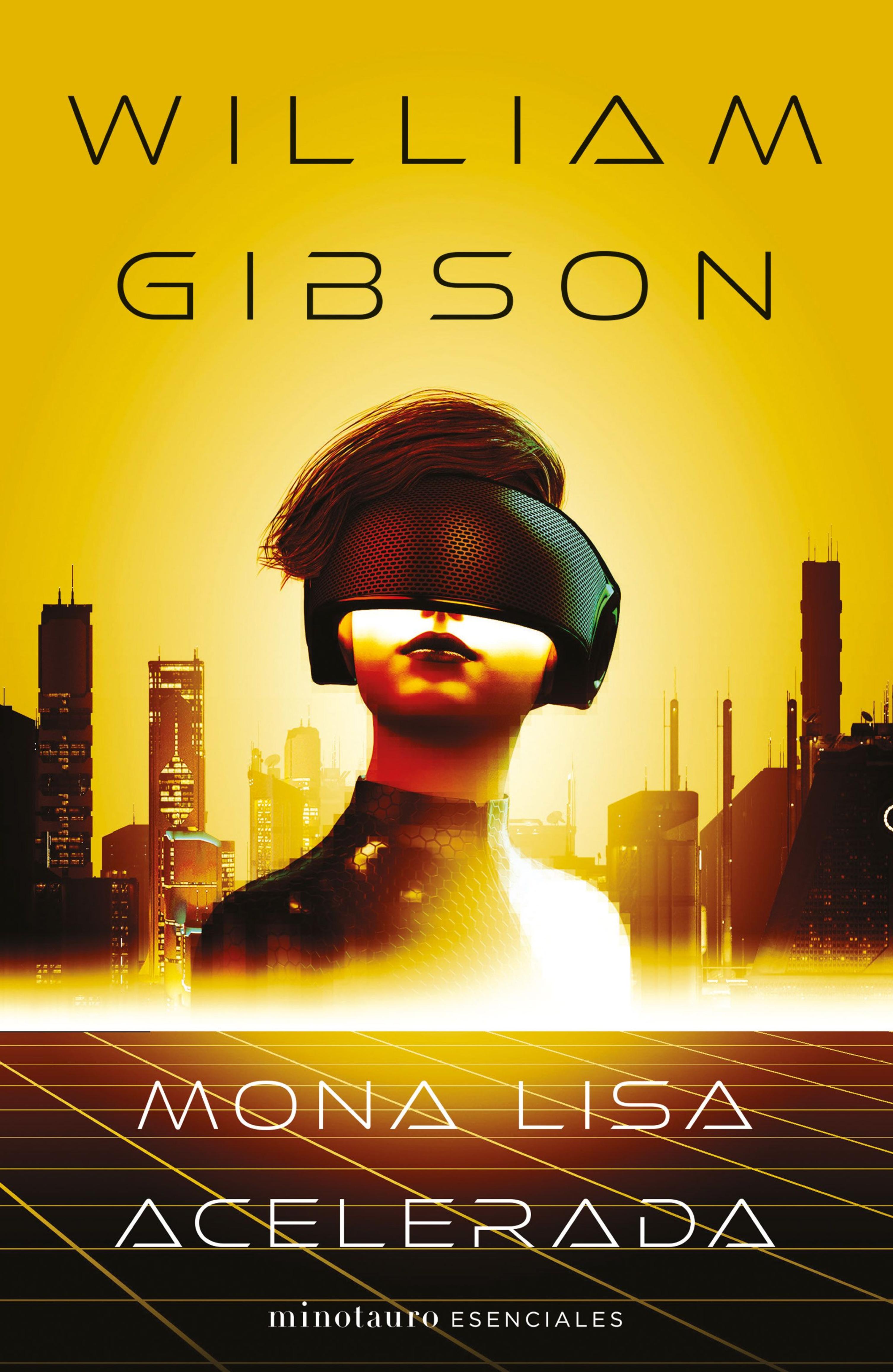 TRILOGÍA DE SPRAWL Nº 03/03 MONA LISA ACELERADA