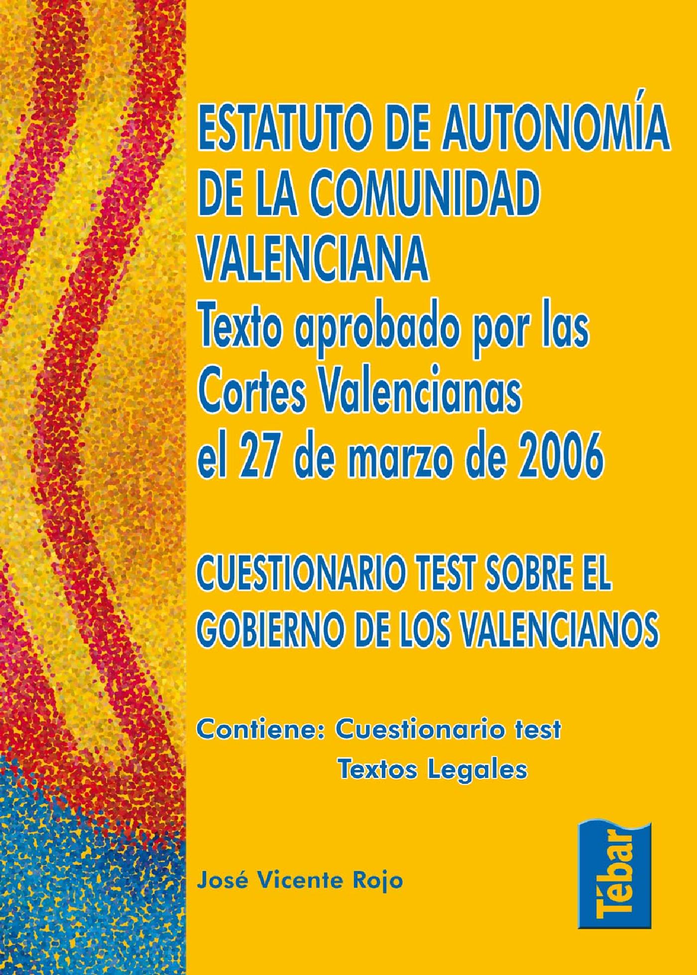 ESTATUTO DE AUTONOMÍA DE LA COMUNIDAD VALENCIANA 