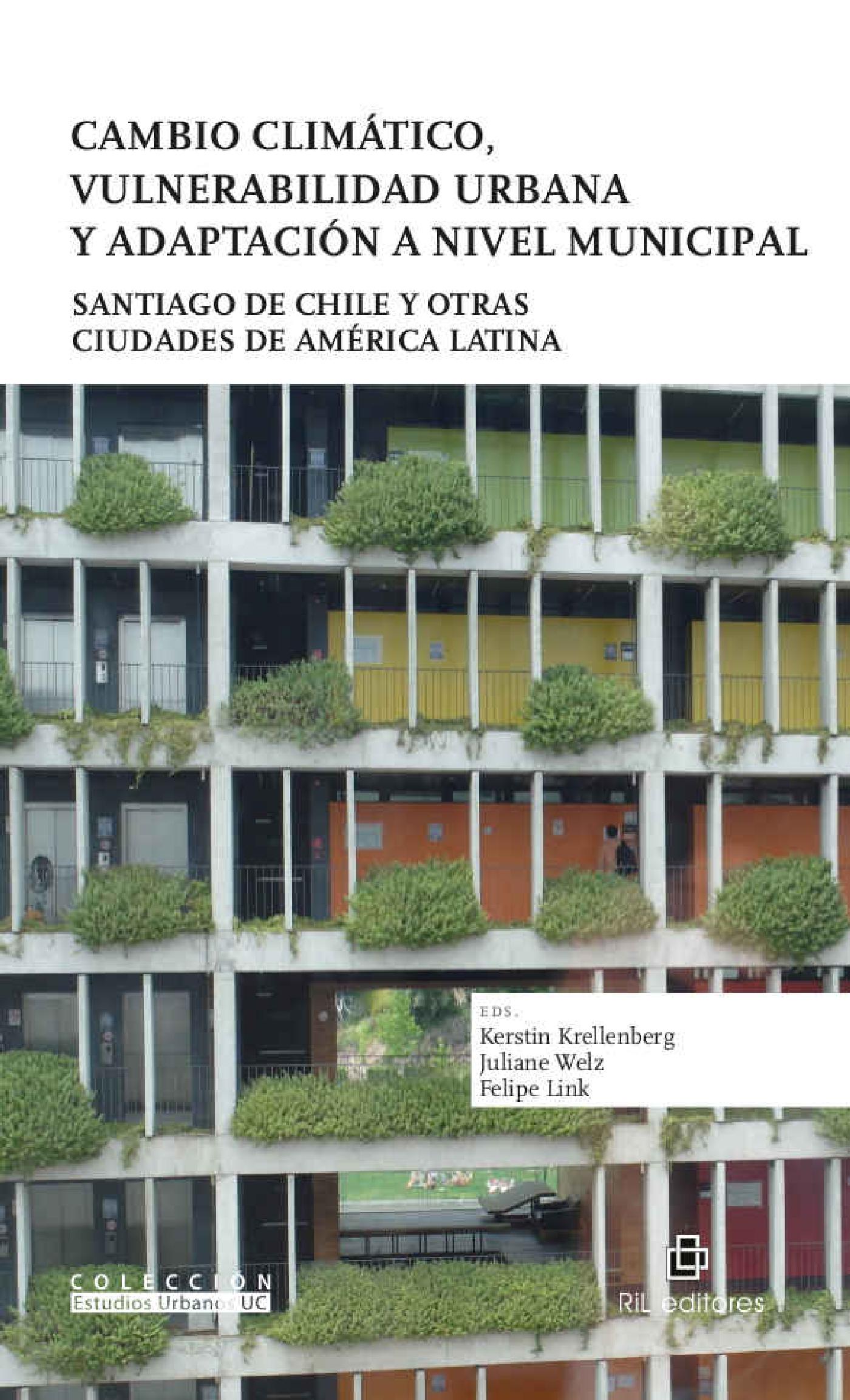 CAMBIO CLIMÁTICO, VULNERABILIDAD URBANA Y ADAPTACIÓN A NIVEL MUNICIPAL