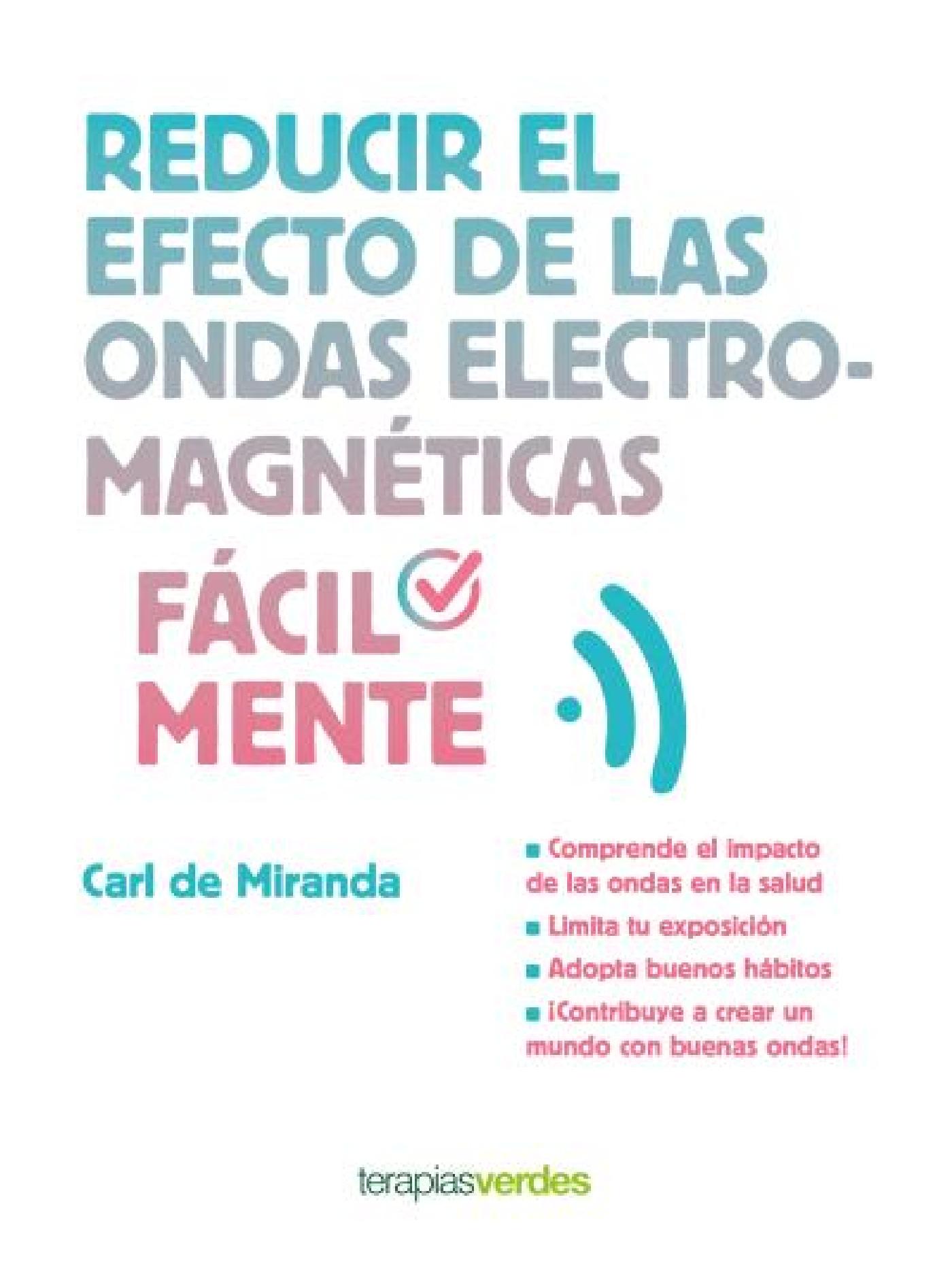 REDUCIR EL EFECTO DE LAS ONDAS ELECTROMAGNÉTICAS