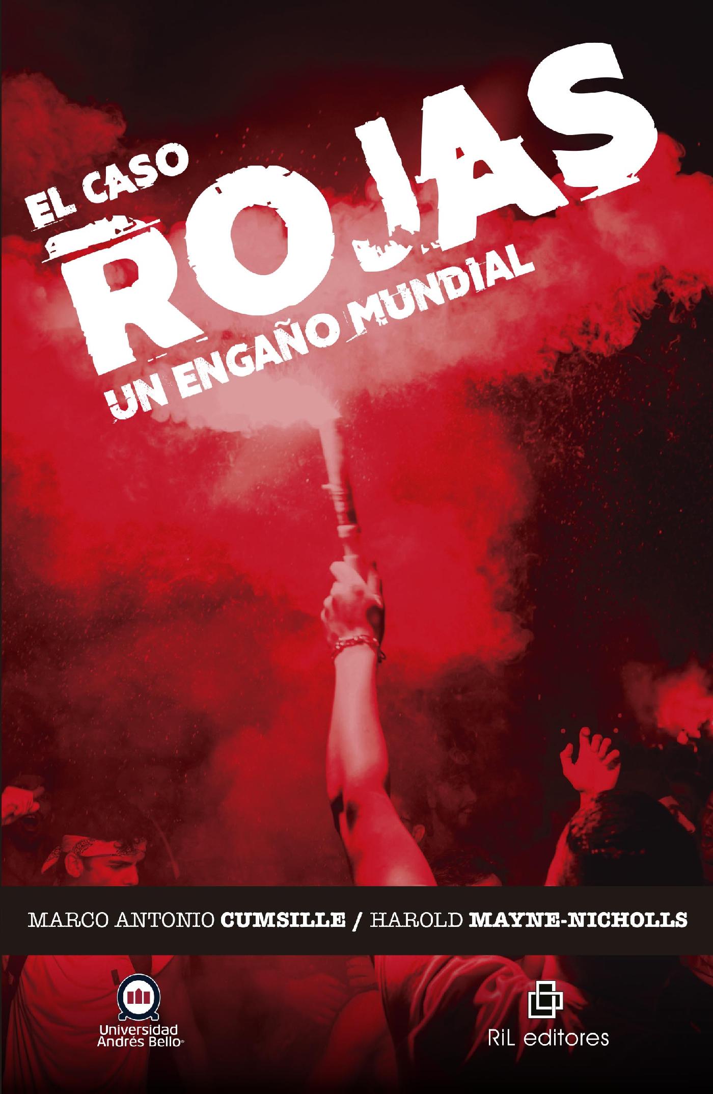 EL CASO ROJAS. UN ENGAÑO MUNDIAL