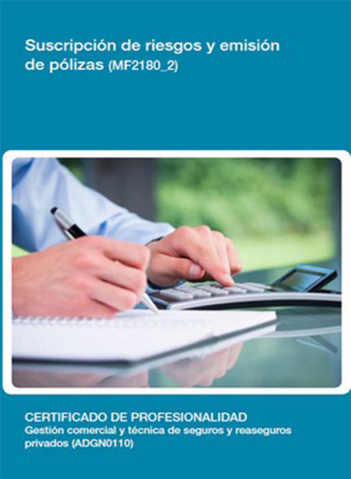 MF2180_2 - SUSCRIPCIÓN DE RIESGOS Y EMISIÓN DE PÓLIZAS
