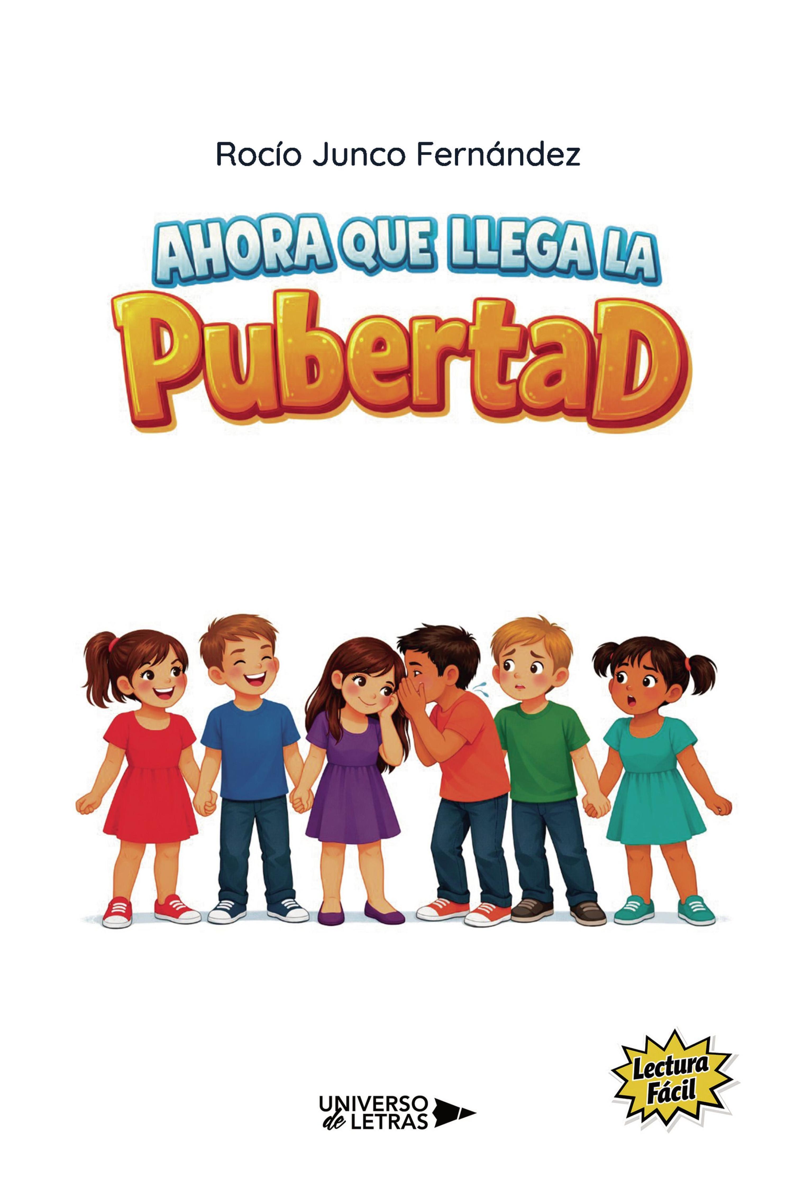 AHORA QUE LLEGA LA PUBERTAD