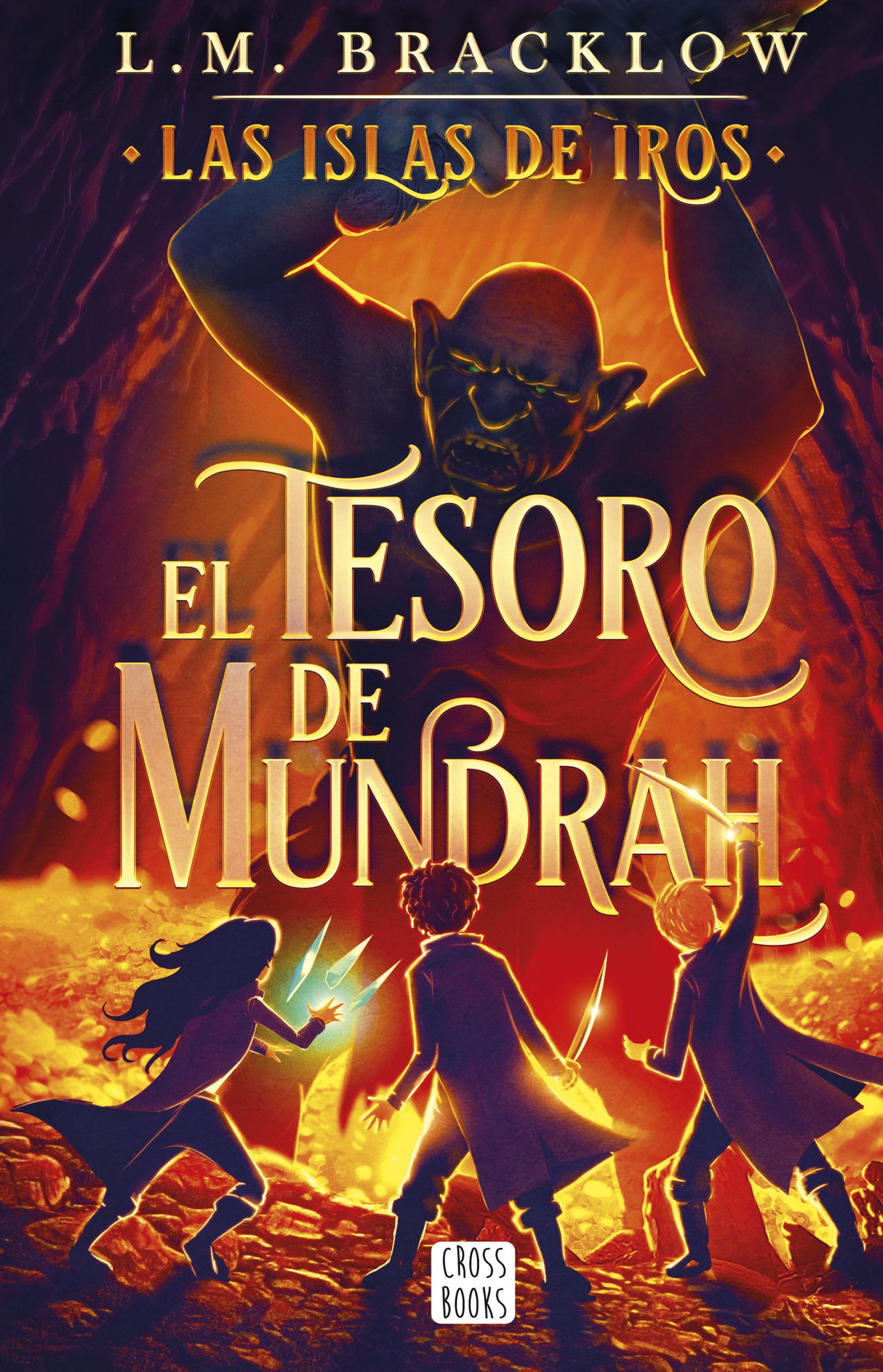 LAS ISLAS DE IROS: EL TESORO DE MUNDRAH