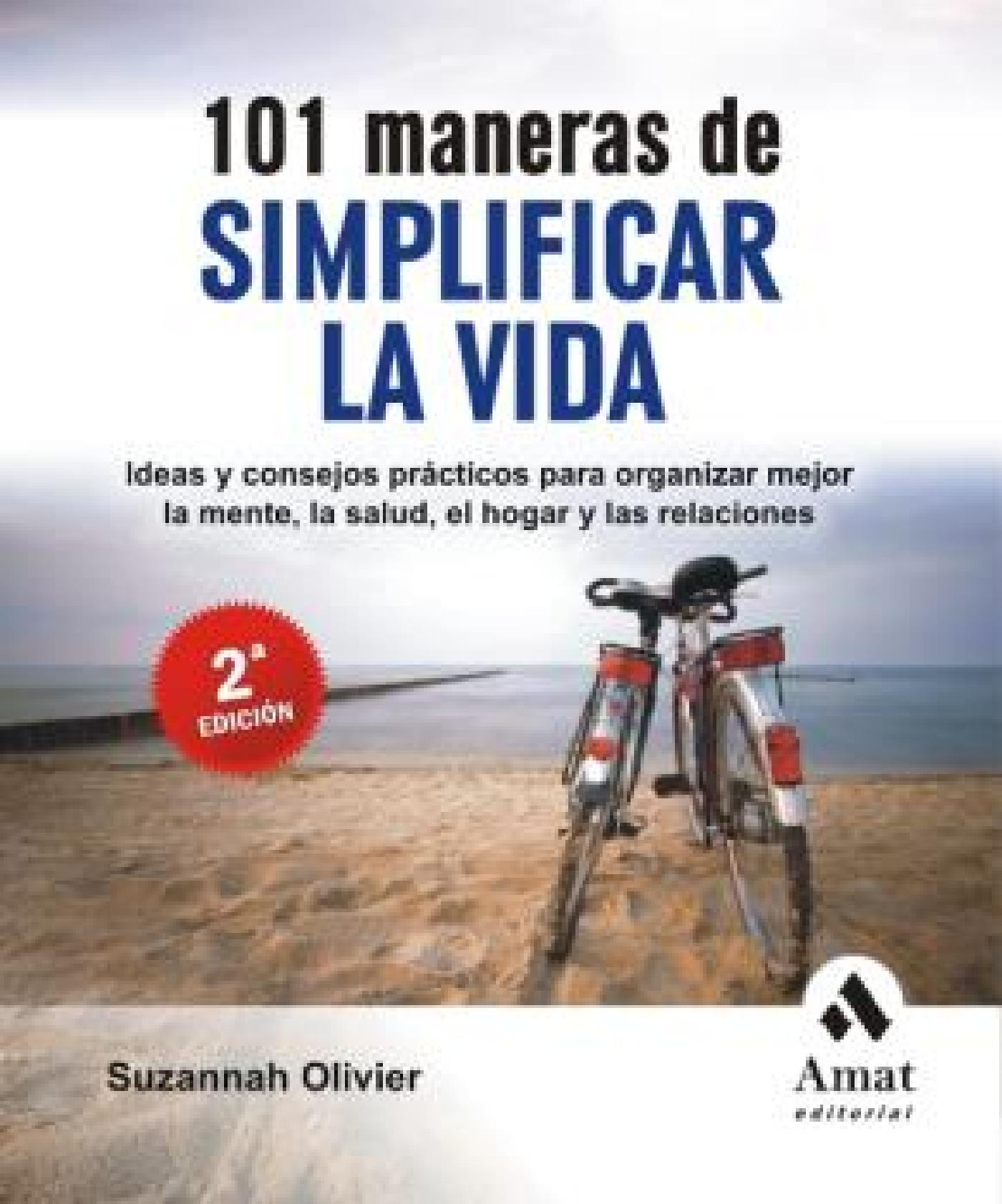 101 MANERAS DE SIMPLIFICAR LA VIDA. EBOOK