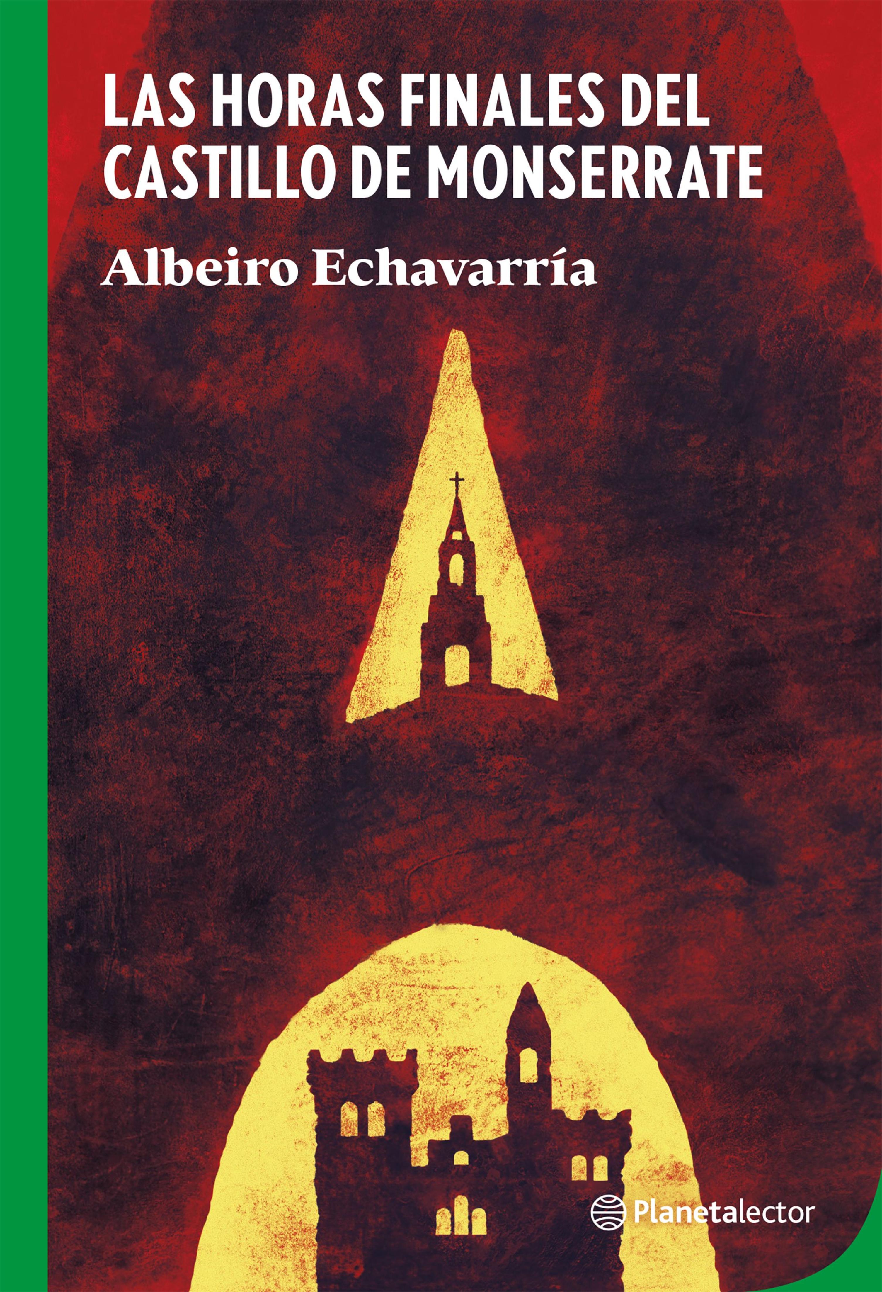 LAS HORAS FINALES DEL CASTILLO DE MONSERRATE