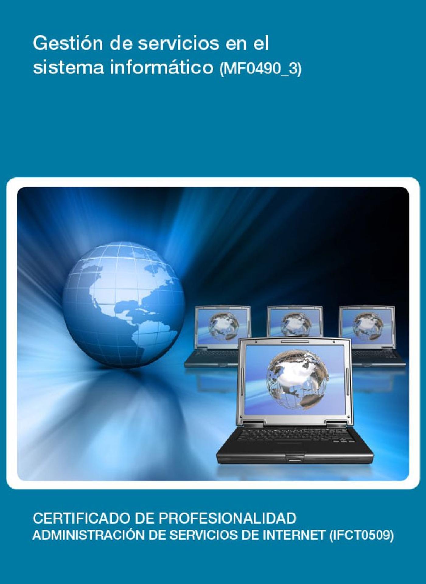 MF0490_3 - GESTIÓN DE SERVICIOS EN EL SISTEMA INFORMÁTICO