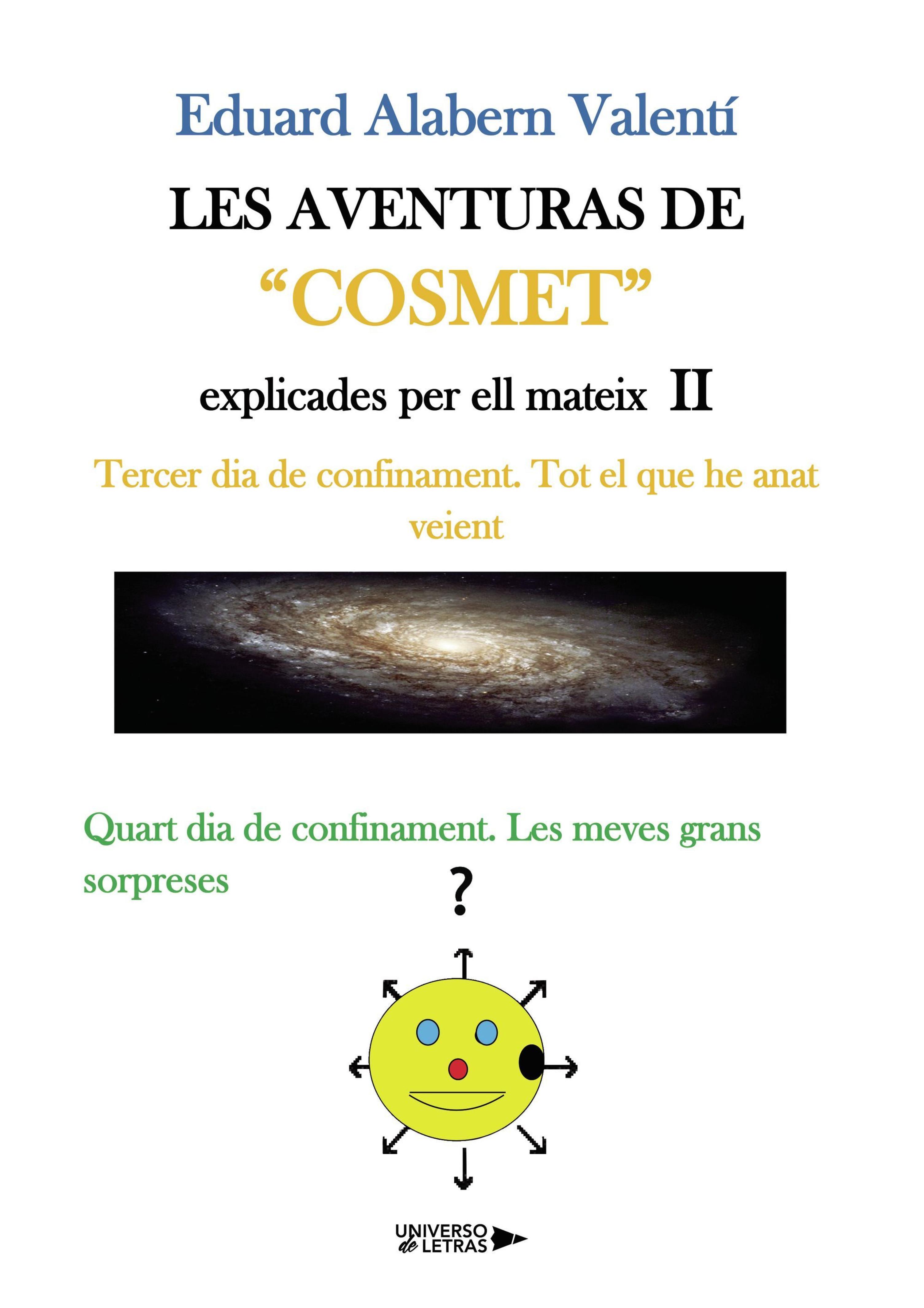 LES AVENTURES DE COSMET EXPLICADES PER ELL MATEIX