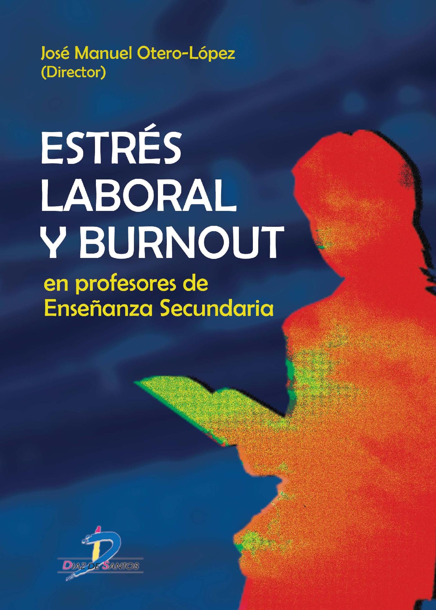 ESTRÉS LABORAL Y BURNOUT EN PROFESORES DE ENSEÑANZA SECUNDARIA