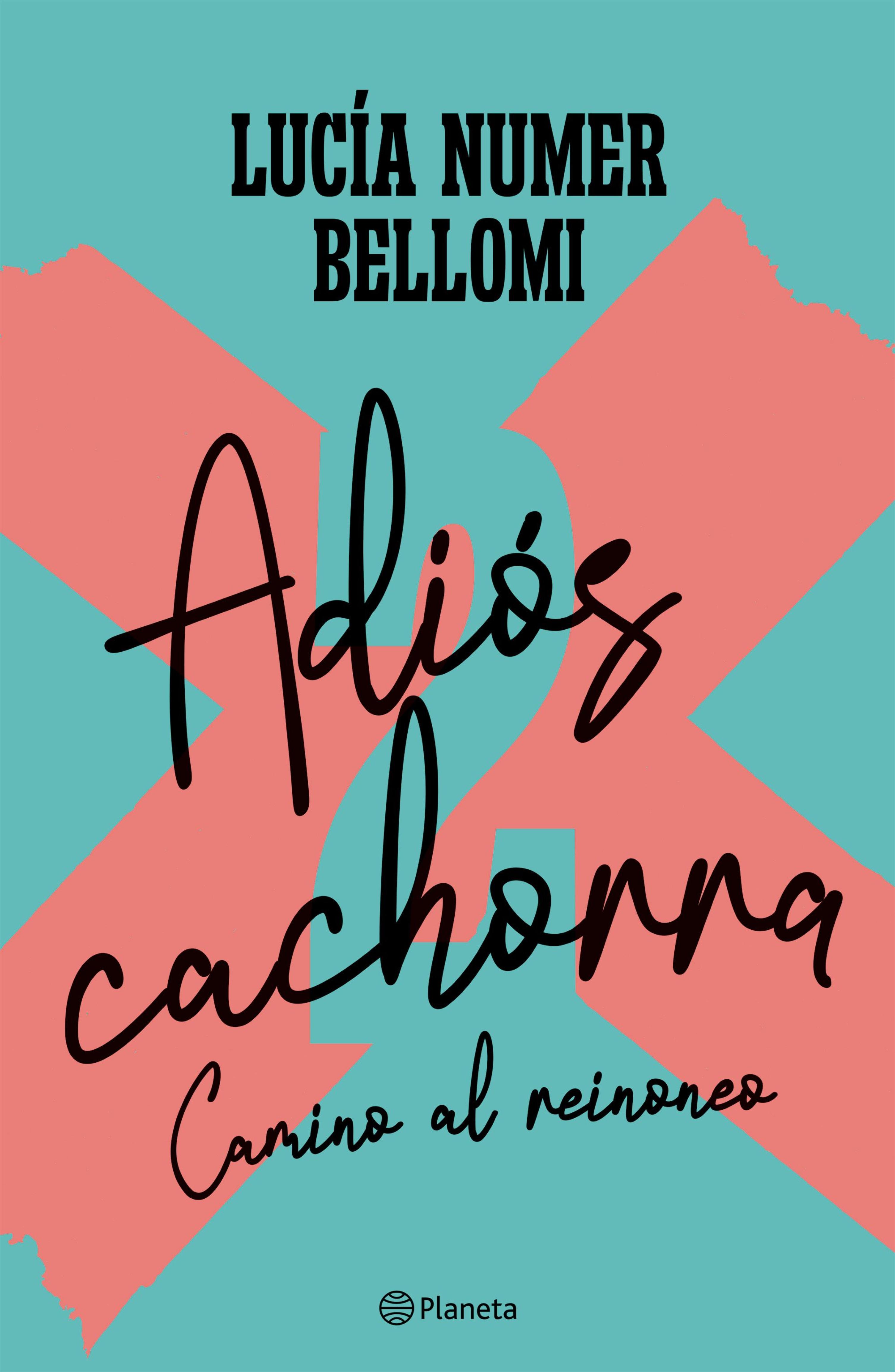 ADIÓS CACHORRA 2