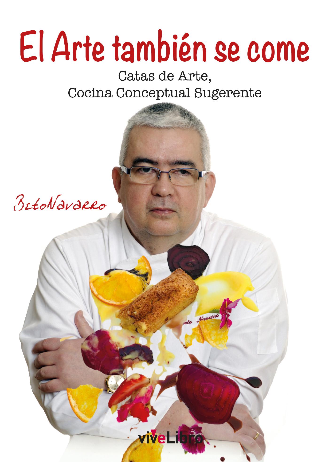 EL ARTE TAMBIÉN SE COME