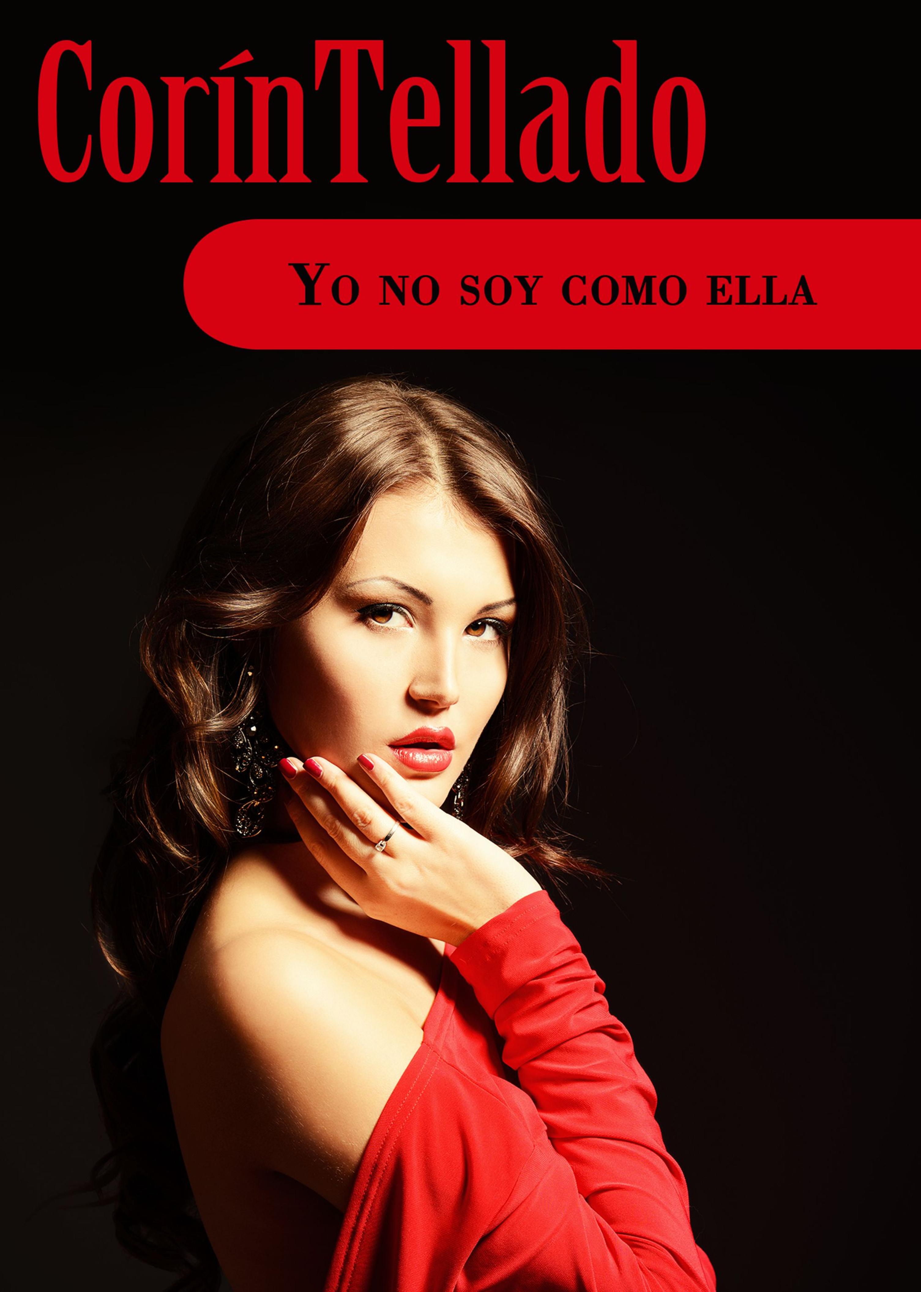 YO NO SOY COMO ELLA