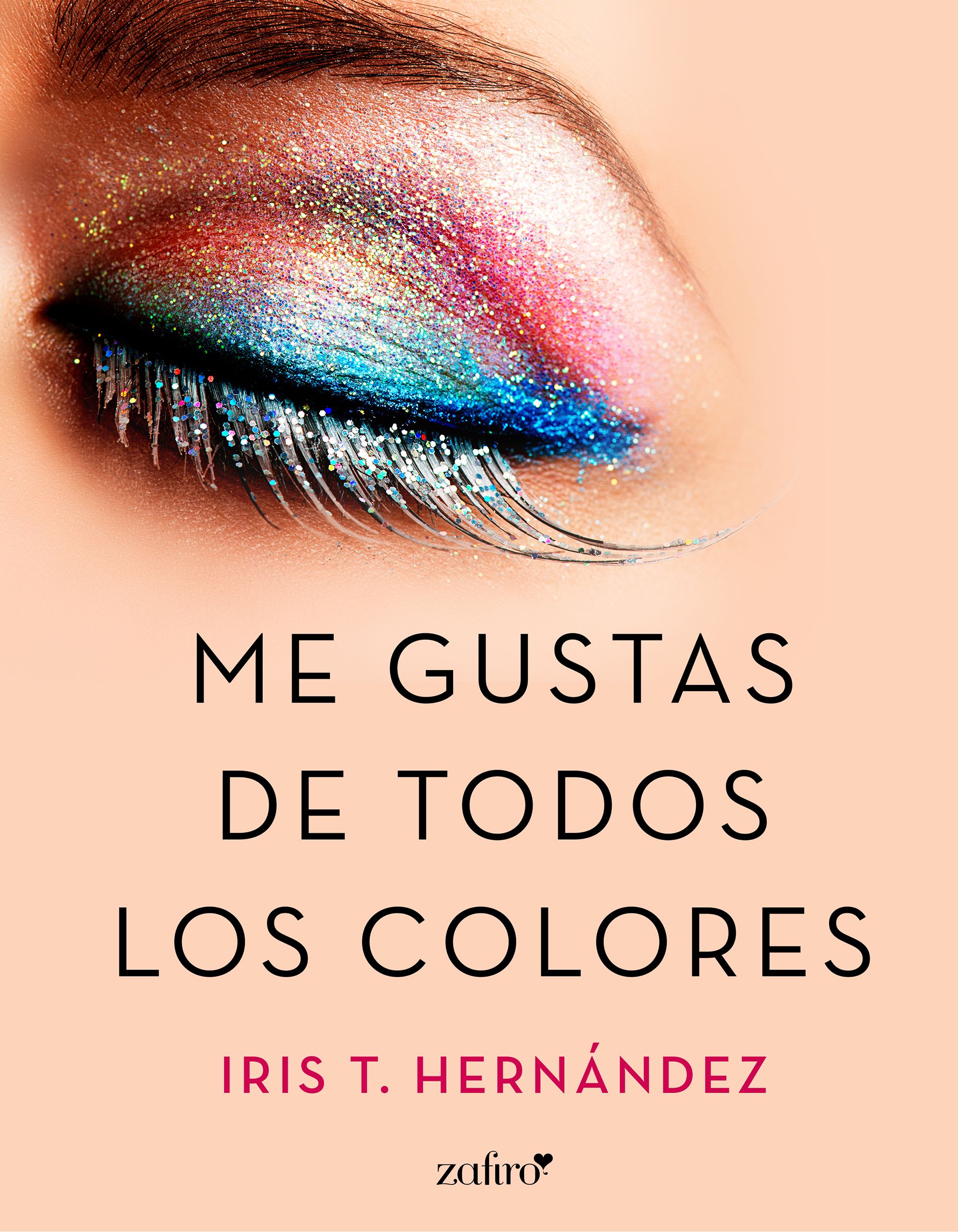 ME GUSTAS DE TODOS LOS COLORES