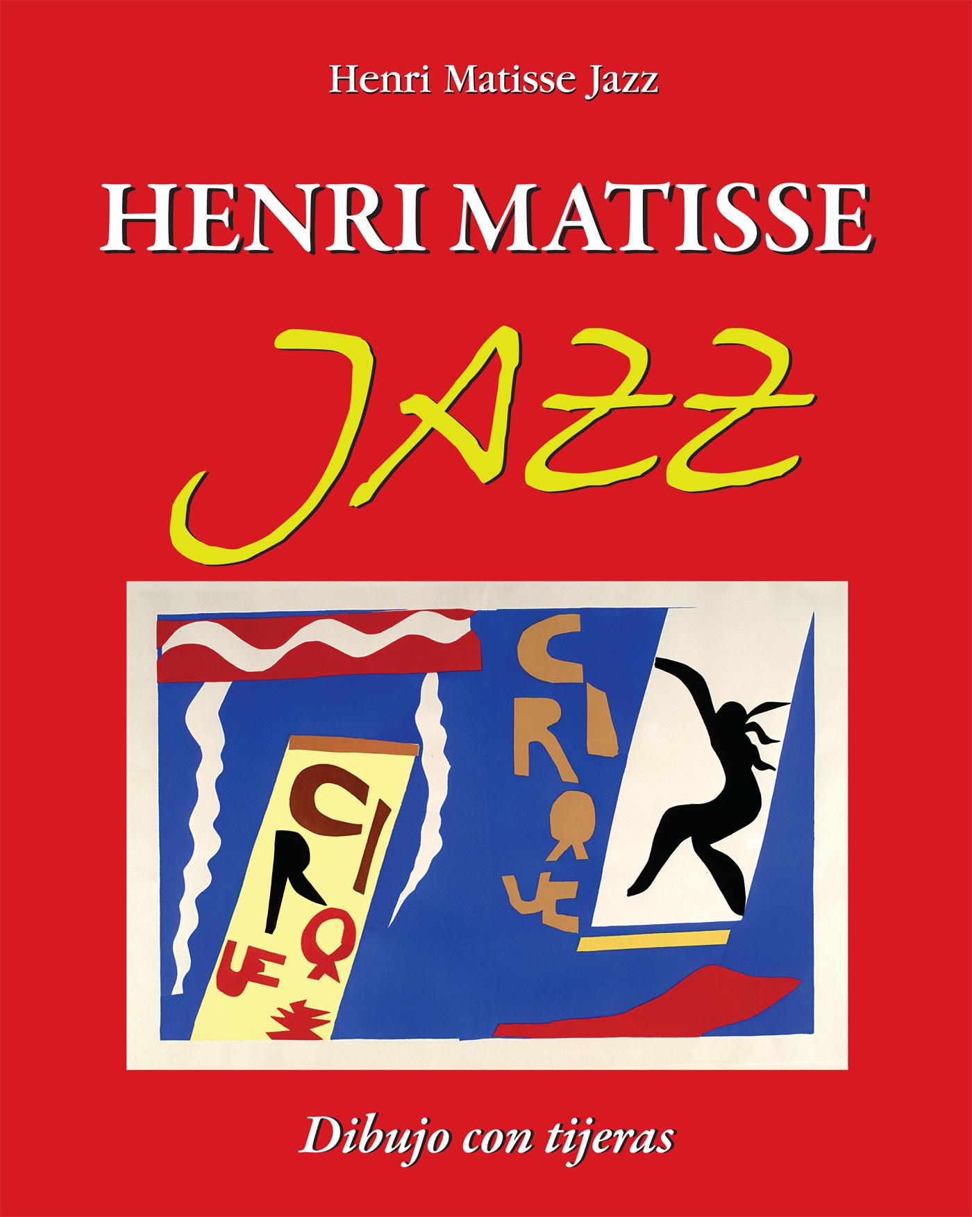 HENRI MATISSE JAZZ. DIBUJO CON TIJERAS