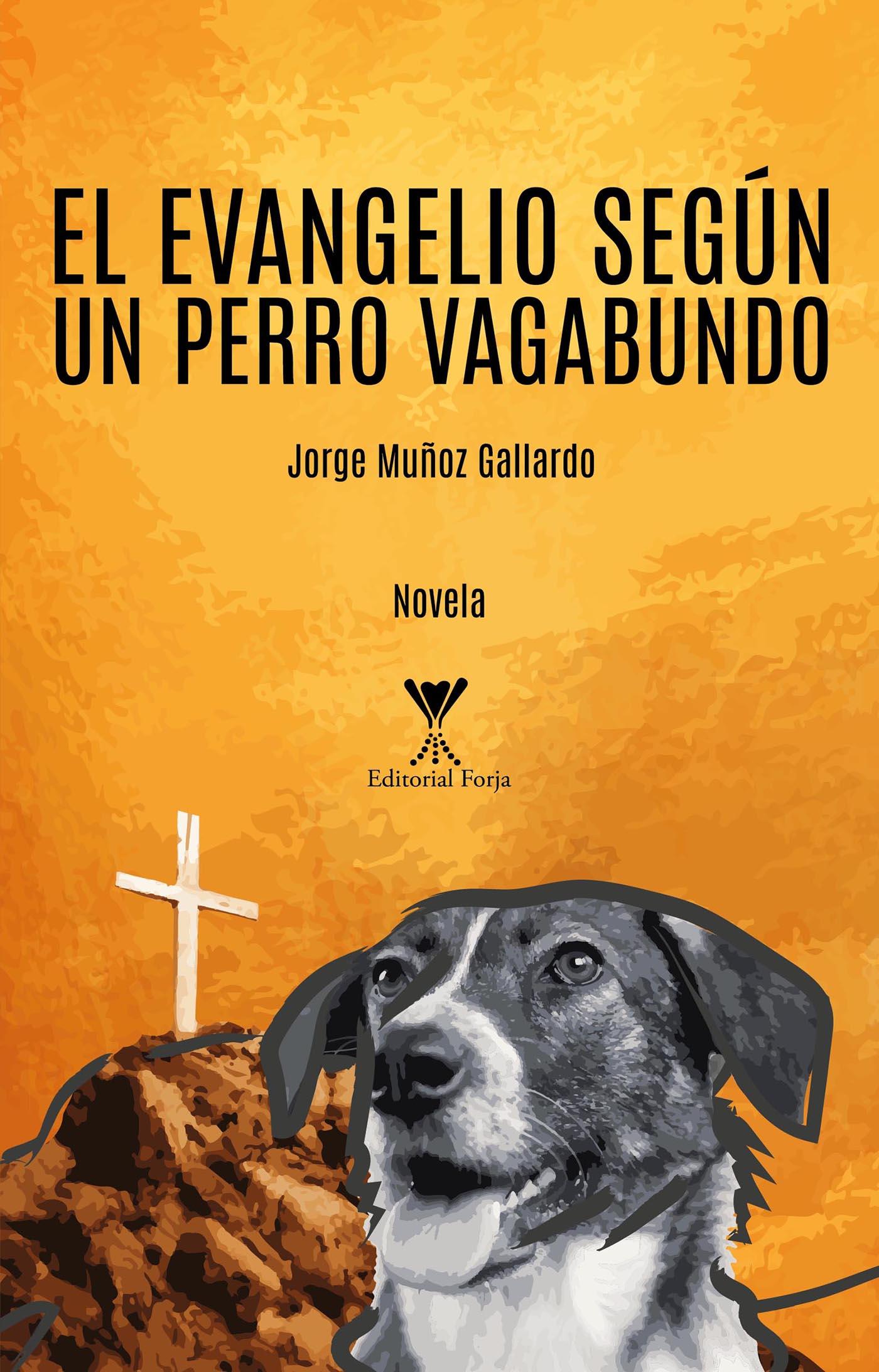 EL EVANGELIO SEGÚN UN PERRO VAGABUNDO