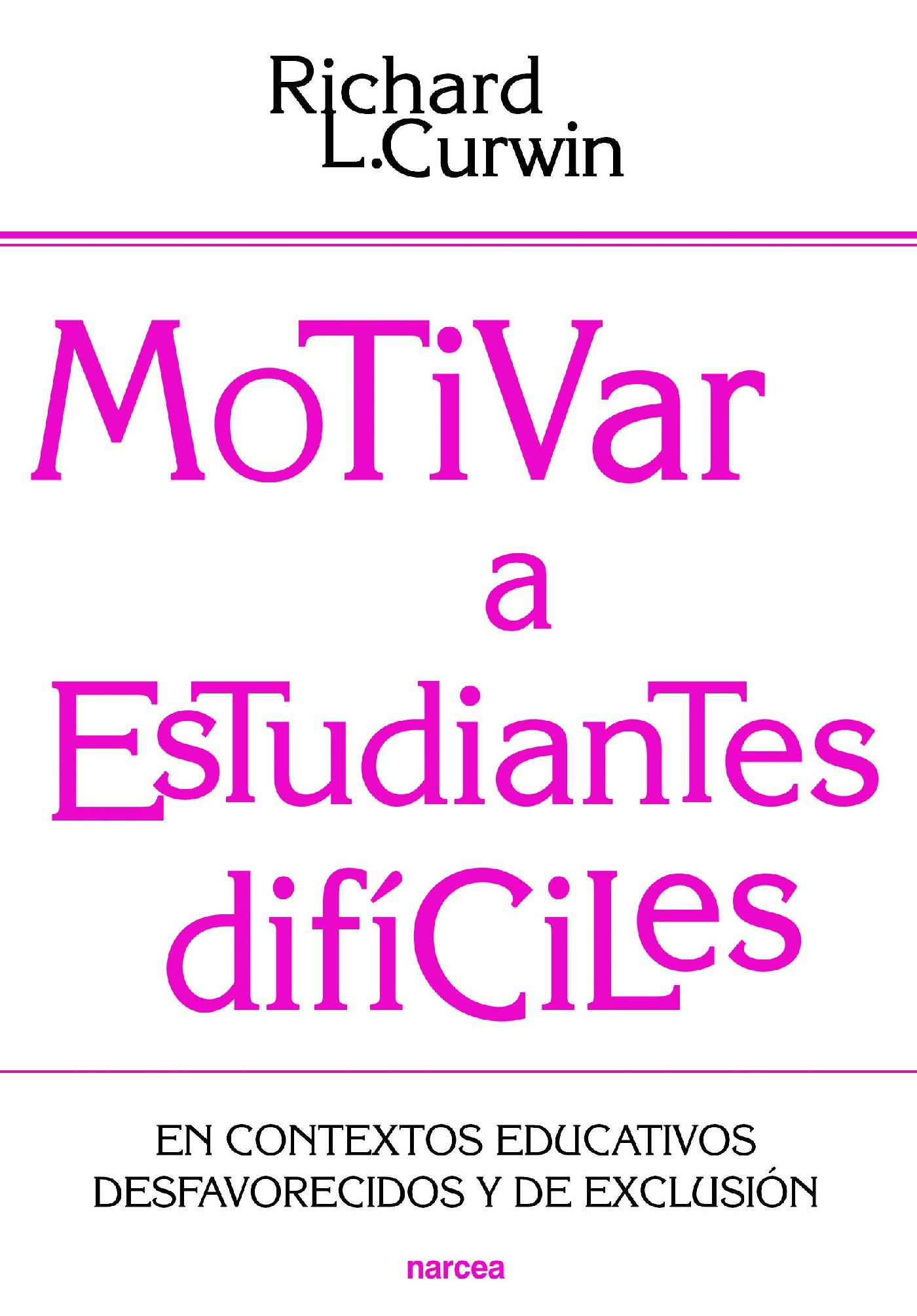 MOTIVAR A ESTUDIANTES DIFÍCILES