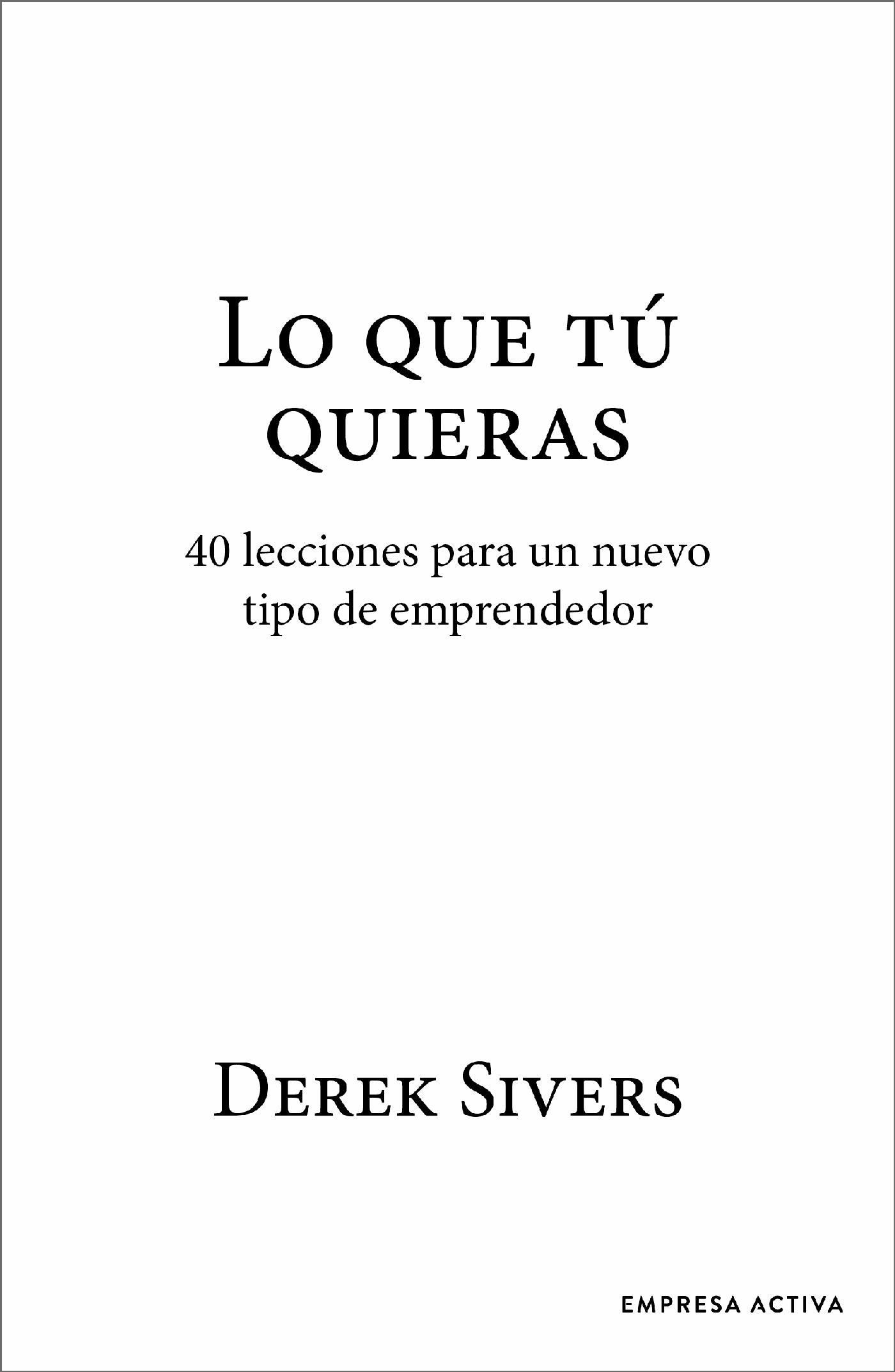 LO QUE TÚ QUIERAS