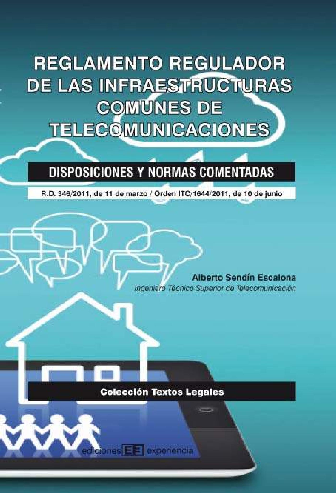 REGLAMENTO  REGULADOR DE LAS INFRAESTRUCTURAS COMUNES DE TELECOMUNICACIONES