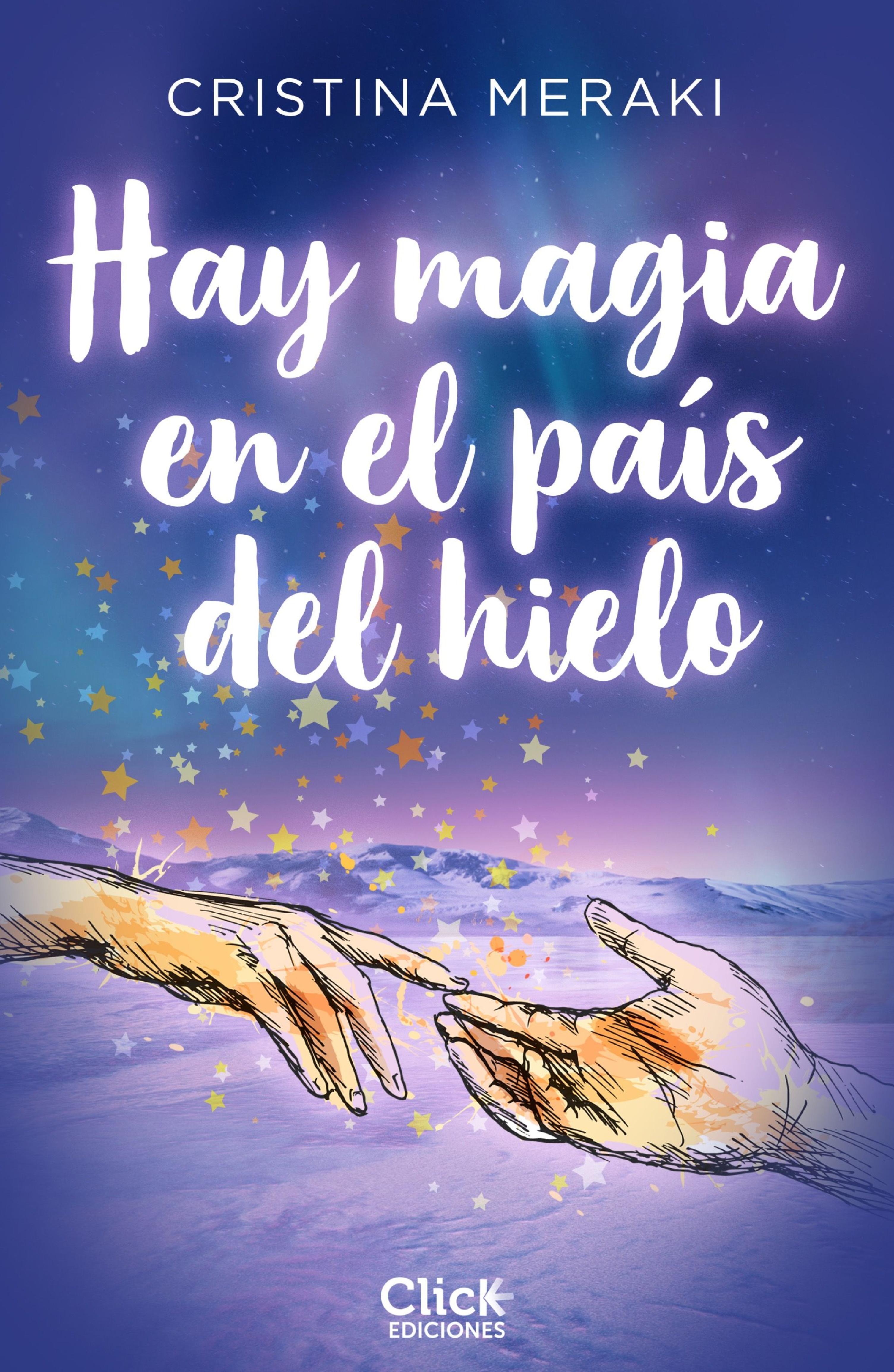HAY MAGIA EN EL PAÍS DEL HIELO