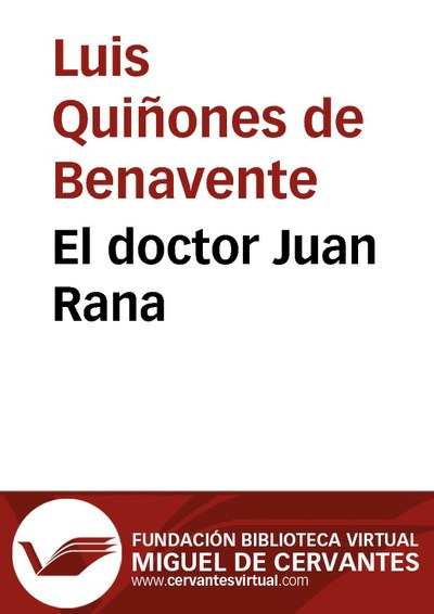 EL DOCTOR JUAN RANA