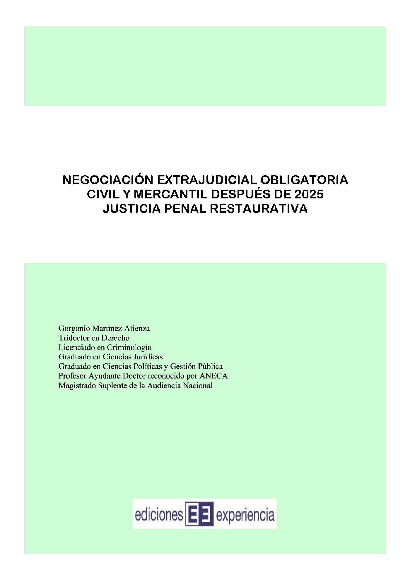 NEGOCIACIÓN EXTRAJUDICIAL OBLIGATORIA CIVIL Y MERCANTIL DESPUÉS DE 2025. 