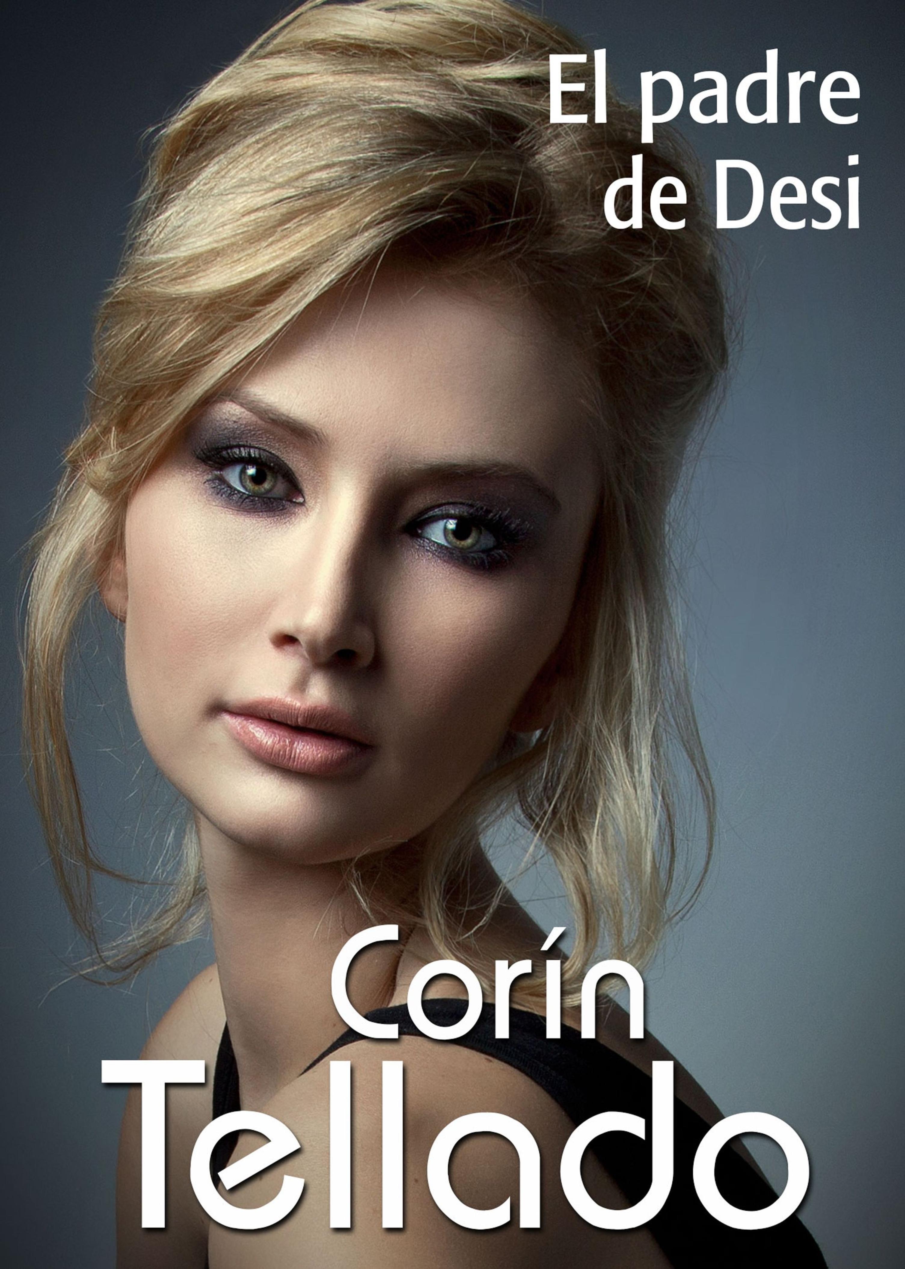 EL PADRE DE DESI