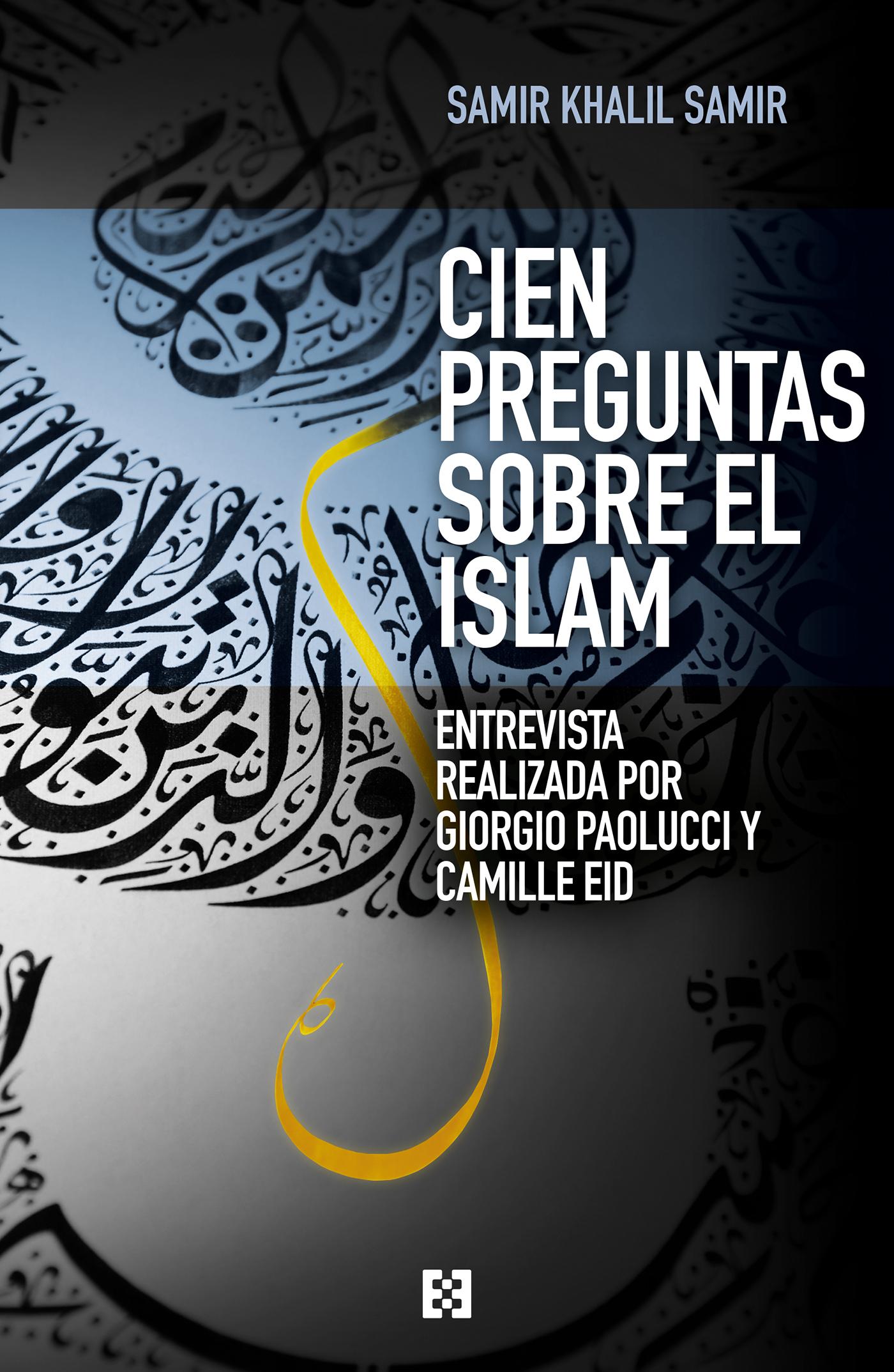 CIEN PREGUNTAS SOBRE EL ISLAM 