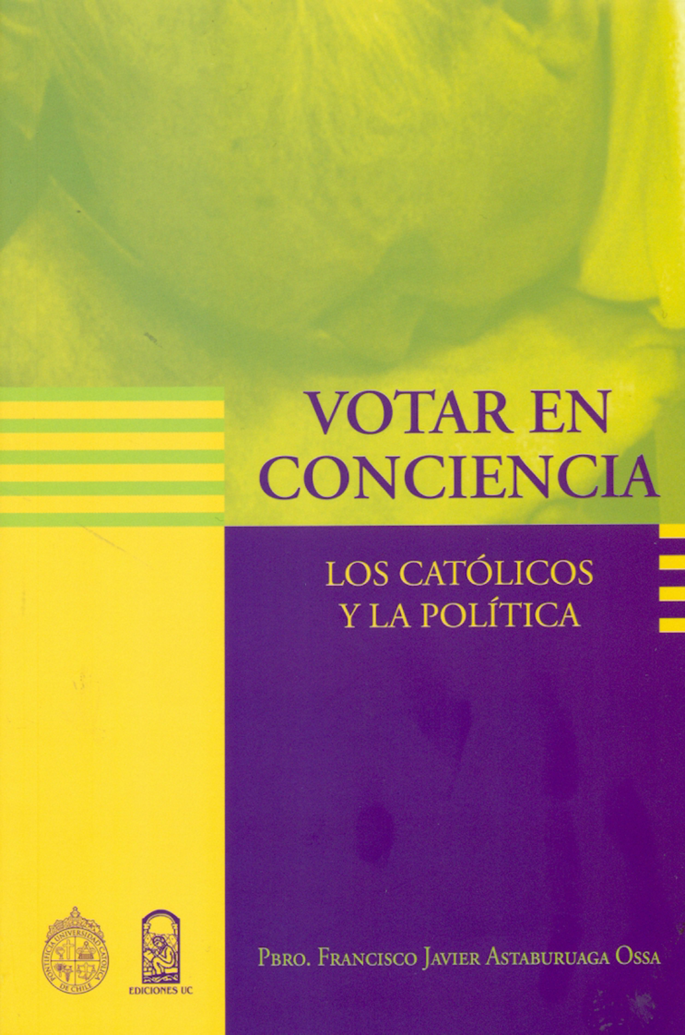 VOTAR EN CONCIENCIA 