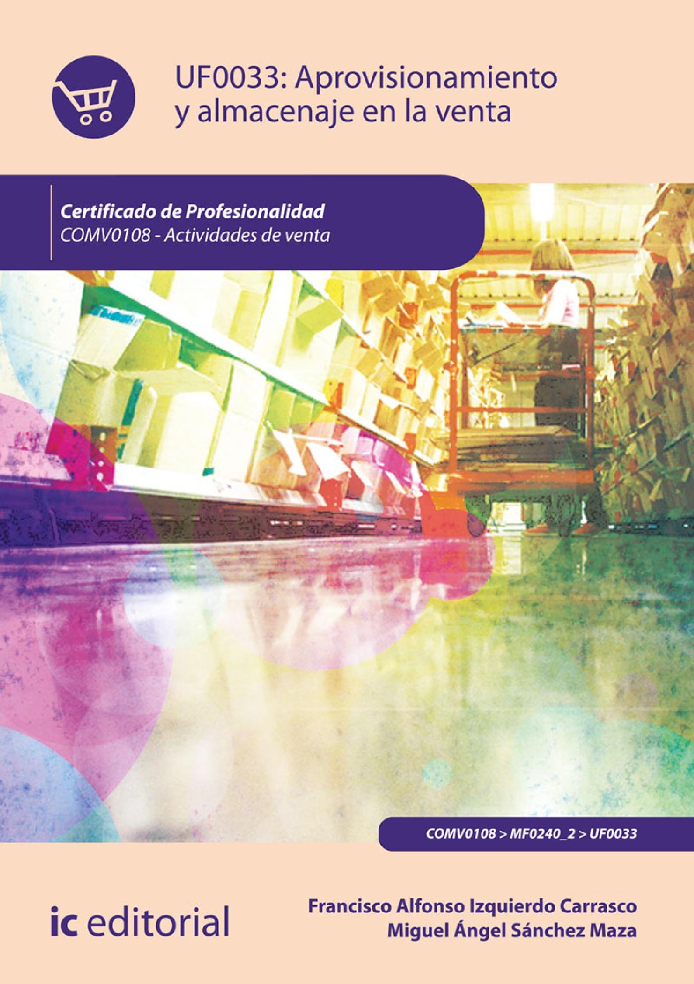 APROVISIONAMIENTO Y ALMACENAJE EN LA VENTA. COMV0108