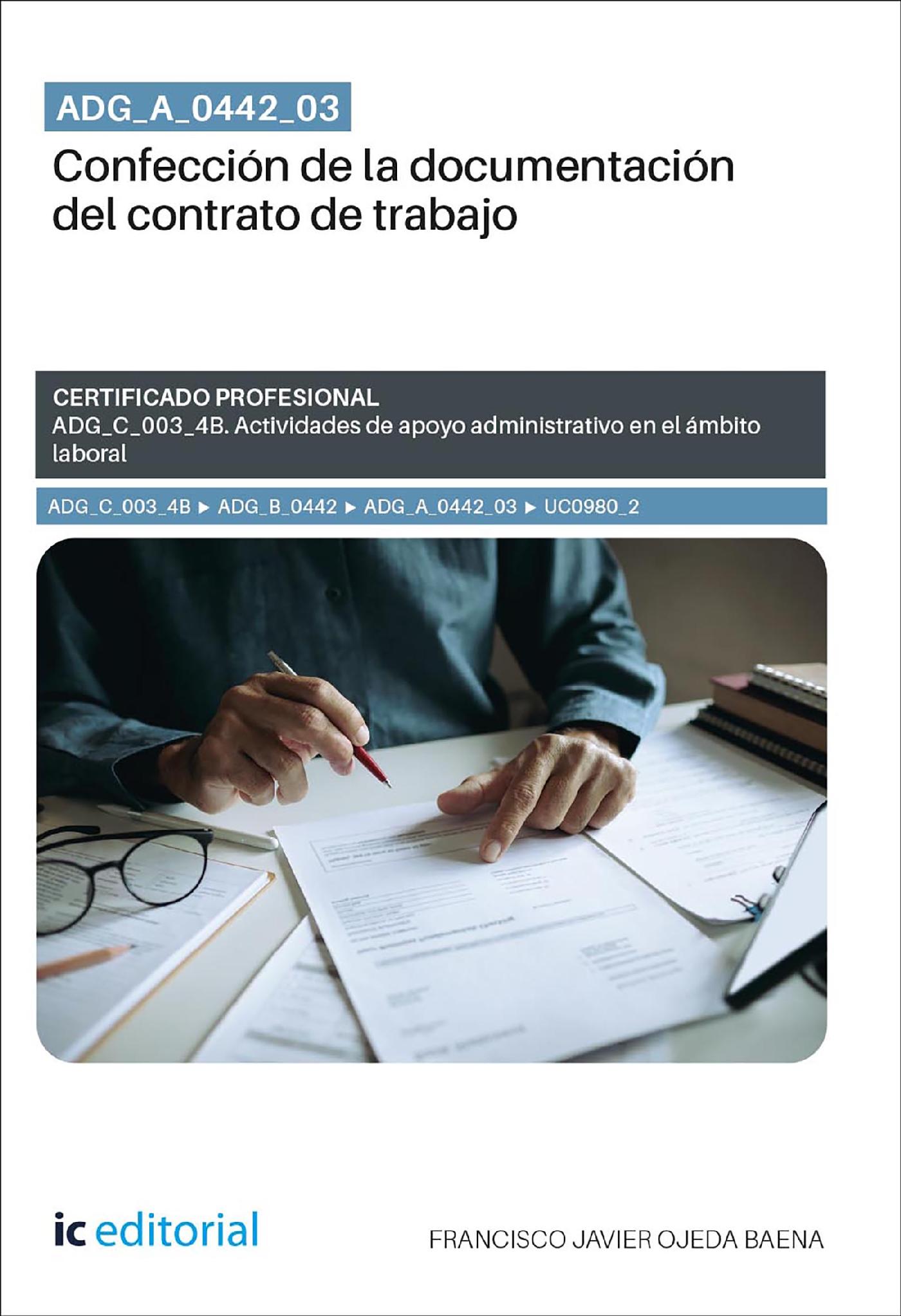ADG_A_0442_03. CONFECCIÓN DE LA DOCUMENTACIÓN DEL CONTRATO DE TRABAJO. ADG_C_003_4B