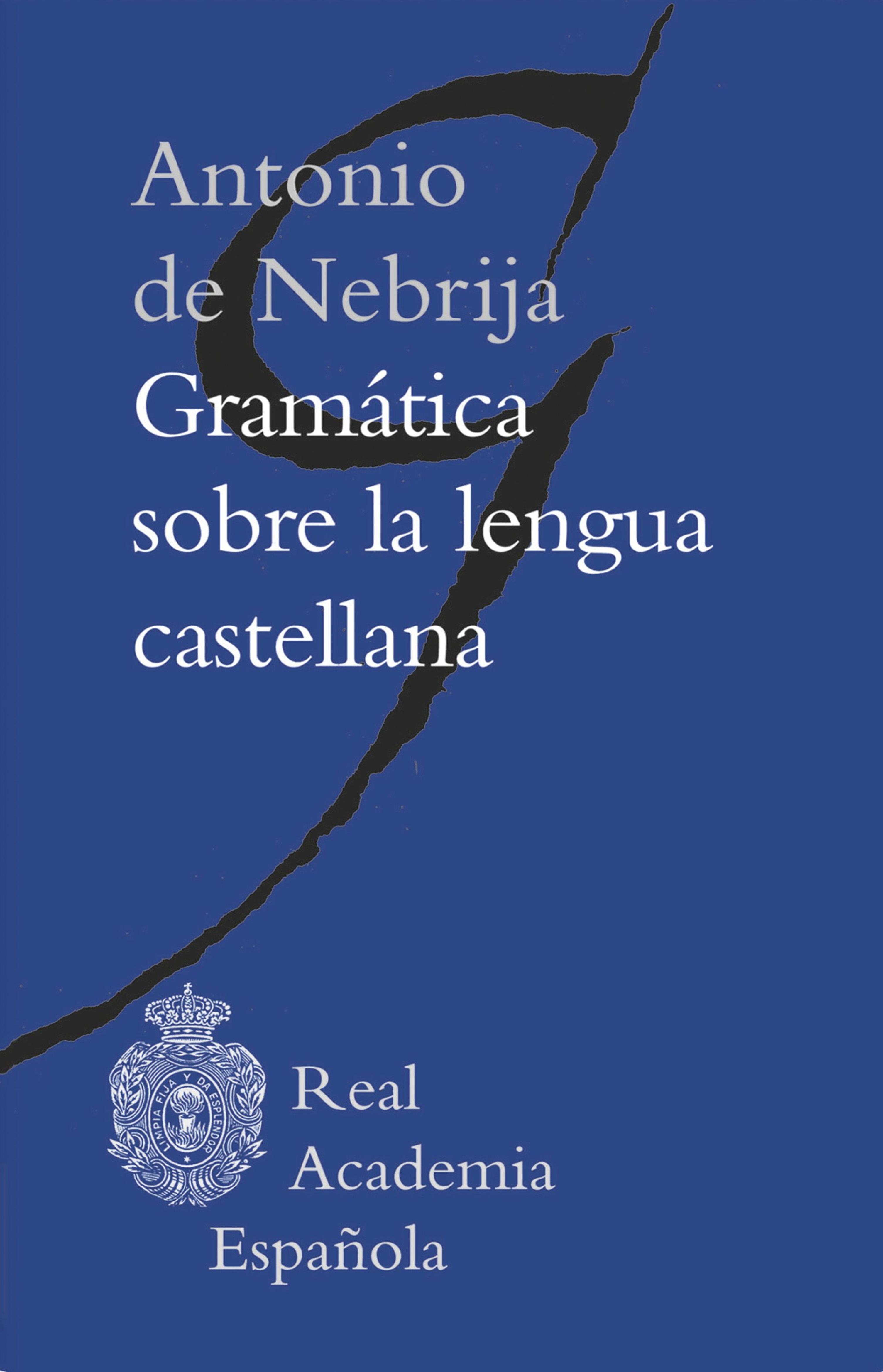 GRAMÁTICA SOBRE LA LENGUA CASTELLANA (ADOBE PDF)