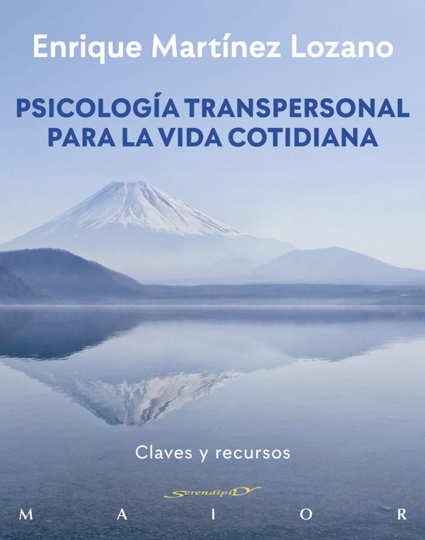 PSICOLOGÍA TRANSPERSONAL PARA LA VIDA COTIDIANA