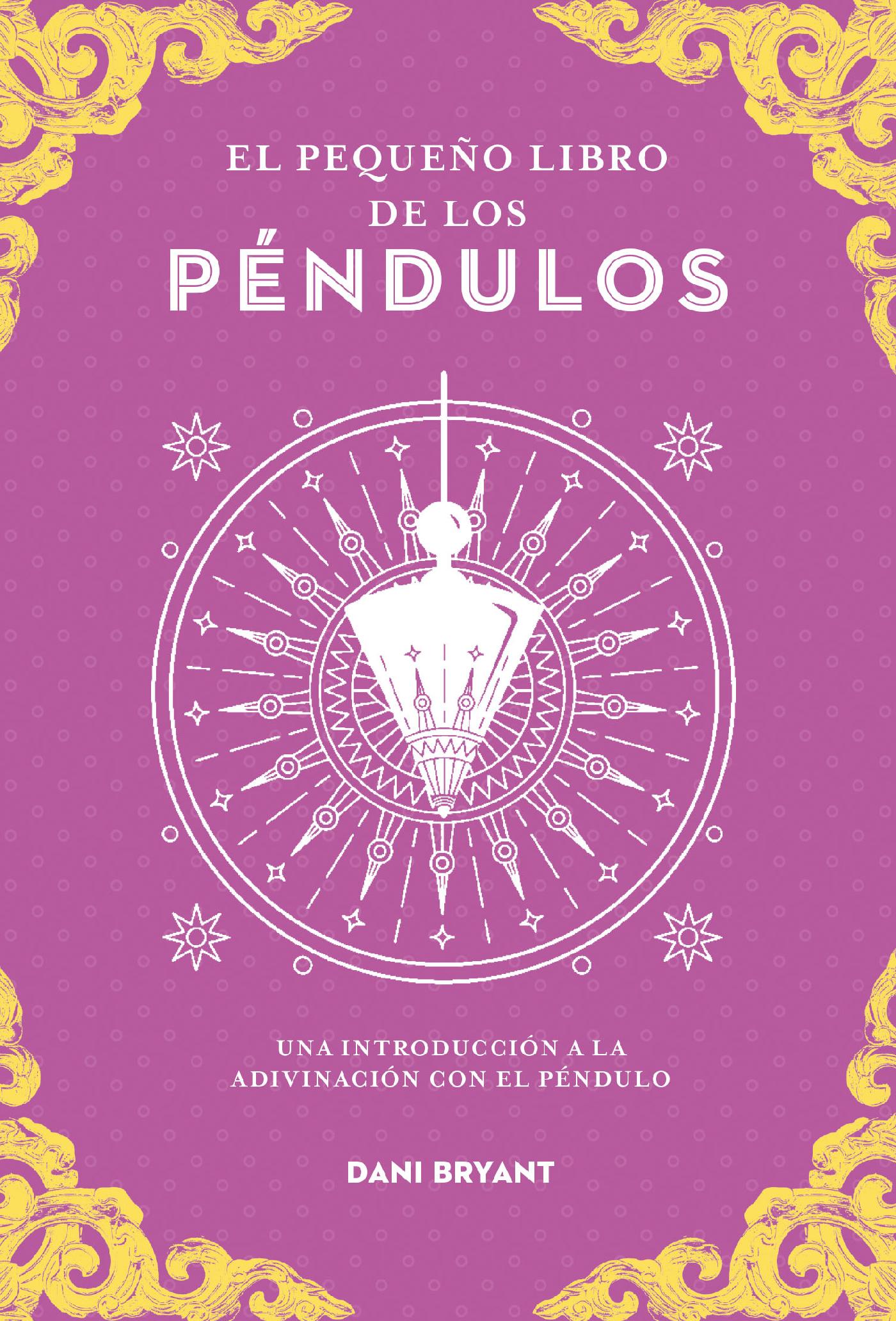 EL PEQUEÑO LIBRO DE LOS PÉNDULOS